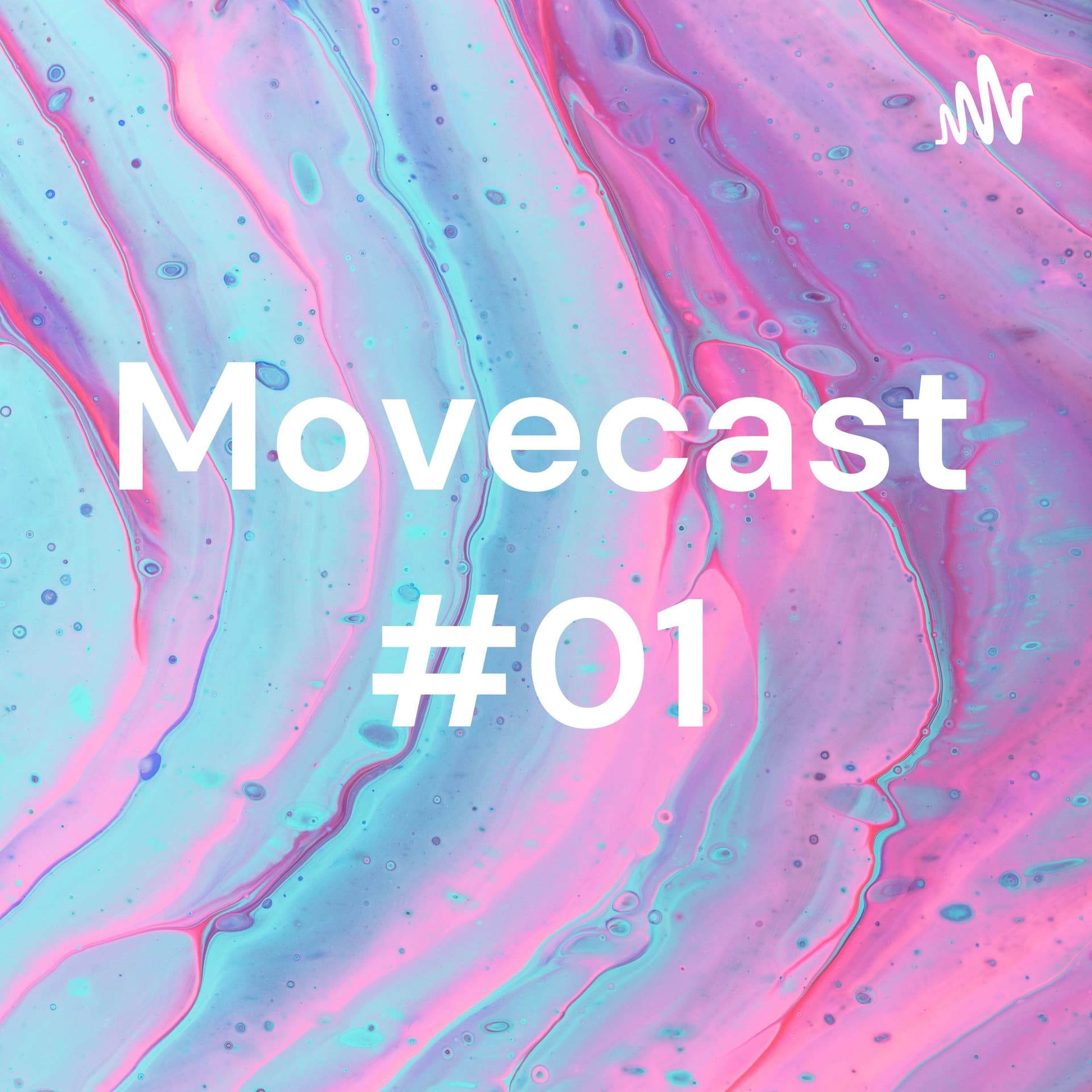 Movecast #01 - Podcasts