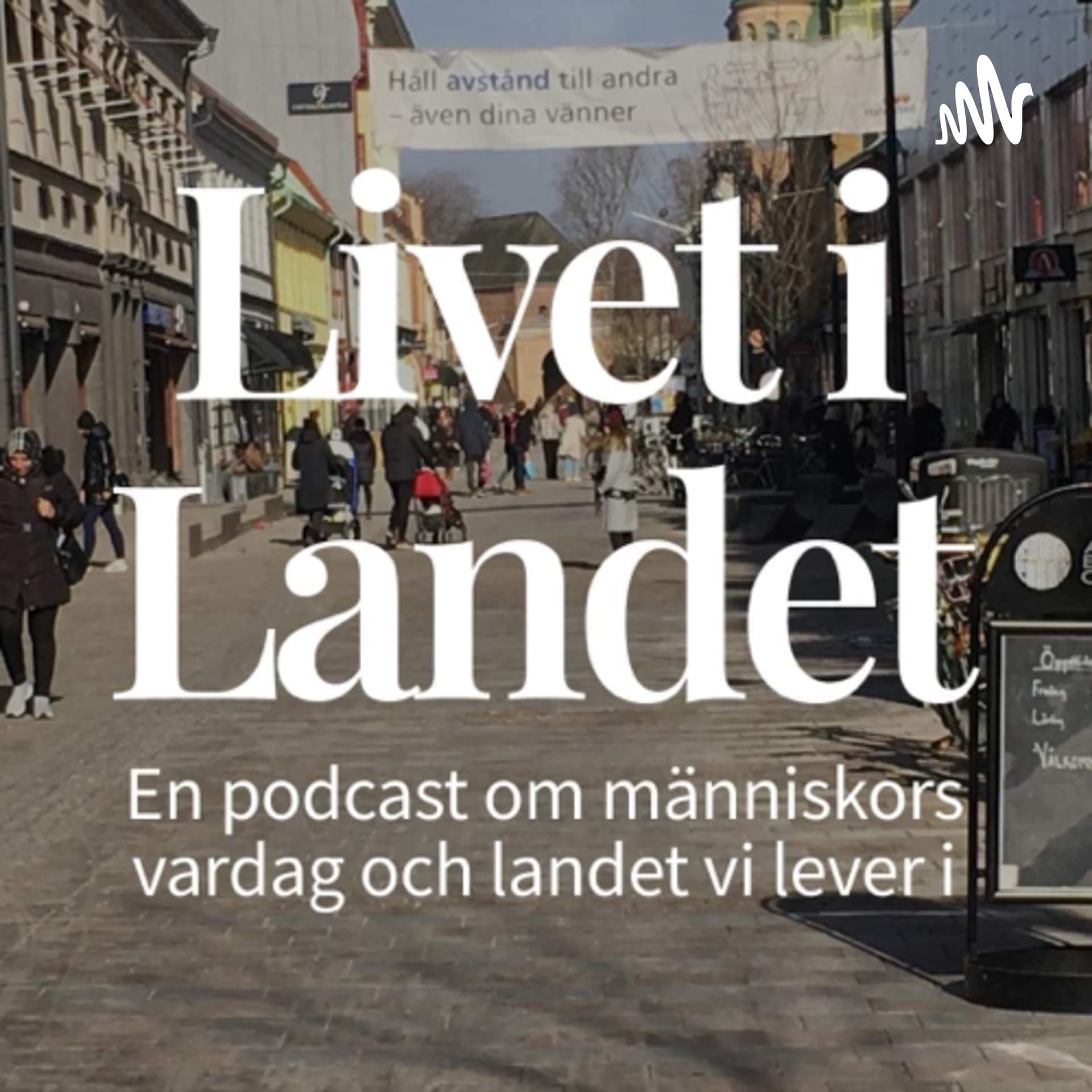 Livet i Landet - Podcasts