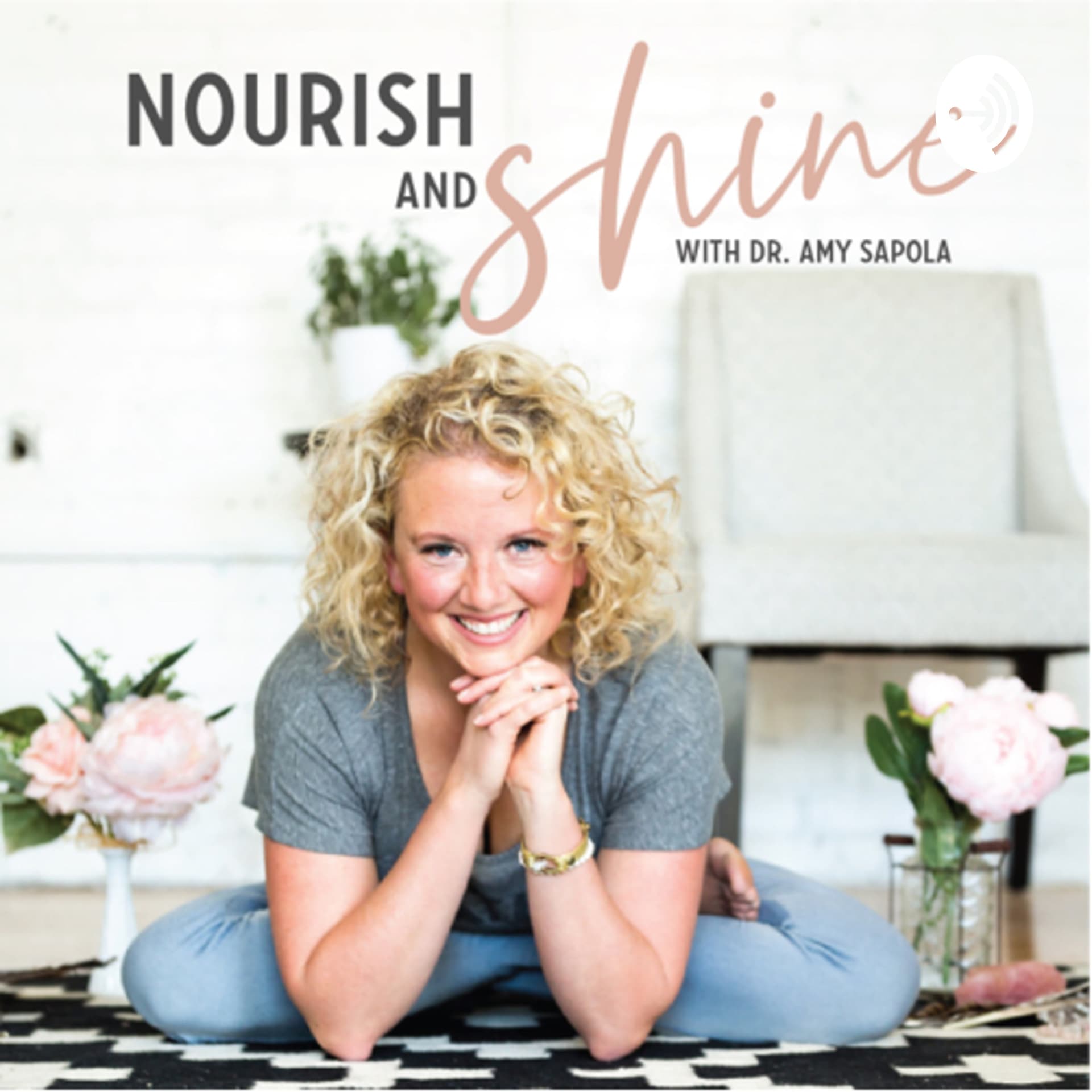 Nourish and Shine - Podcasts