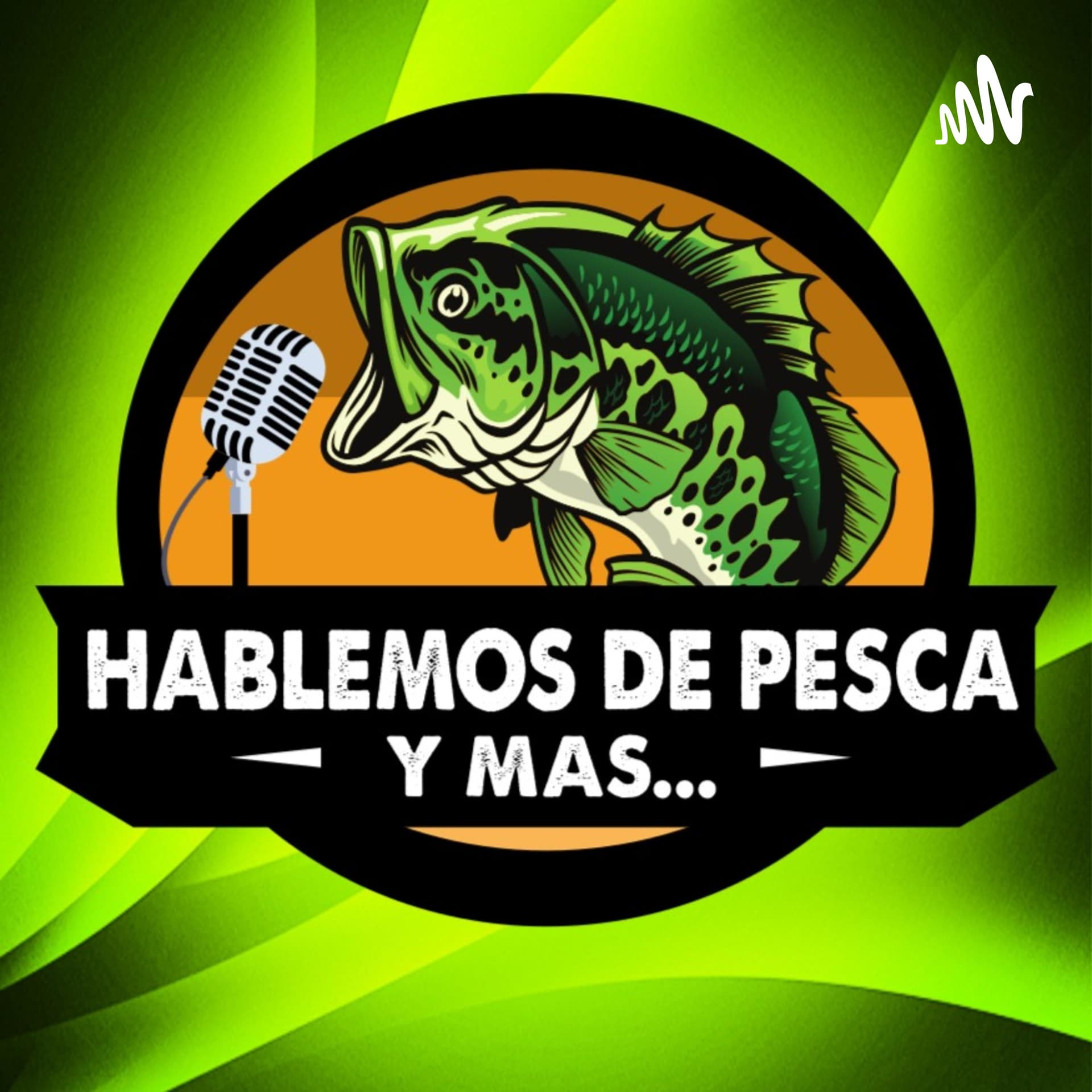 Hablemos de Pesca y Más - Podcasts