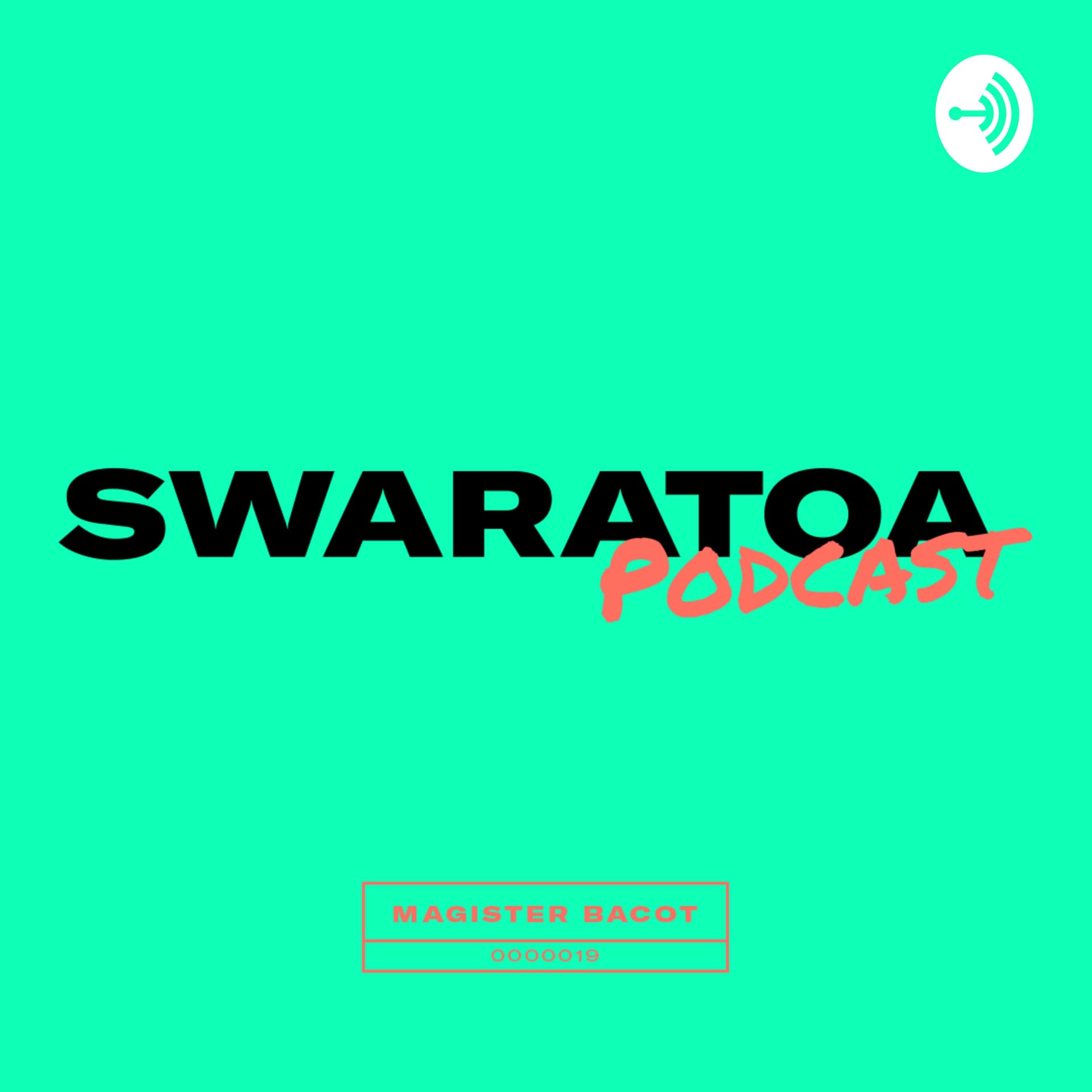 SWARATOA - Podcasts