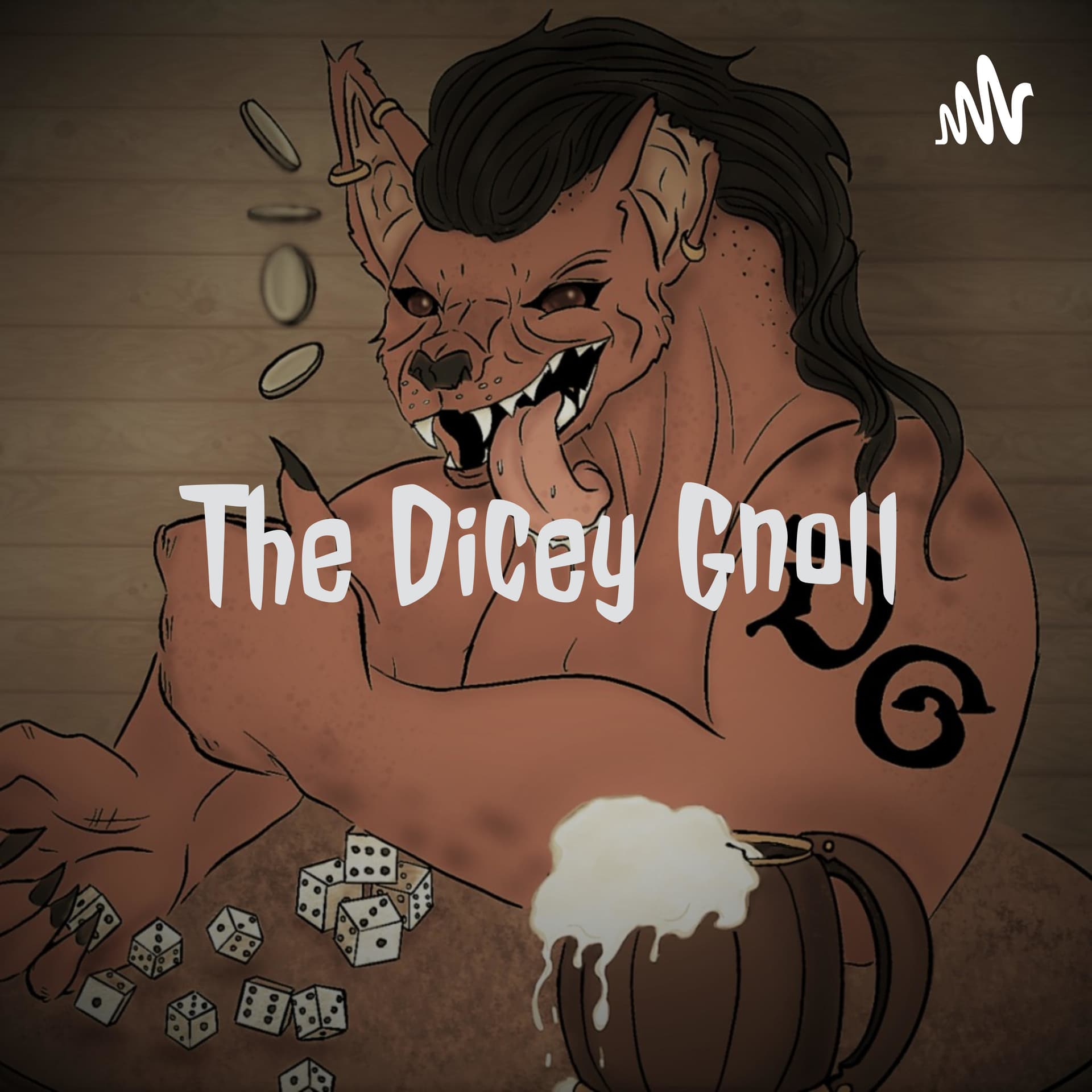 The Dicey Gnoll - Podcasts