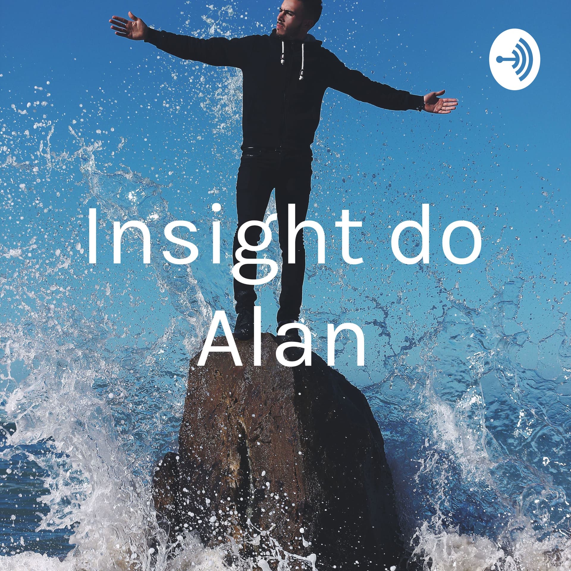 Insight do Alan - Podcasts