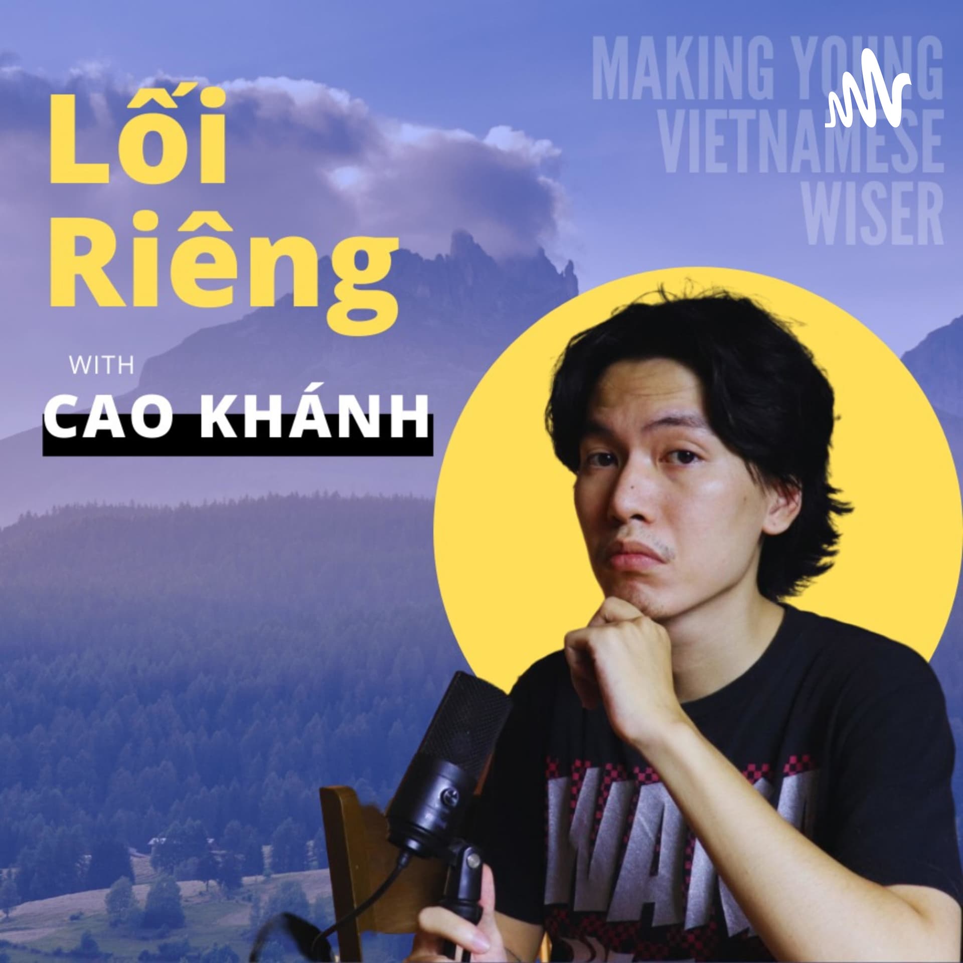Lối Riêng w Being Cao Khánh - Podcasts