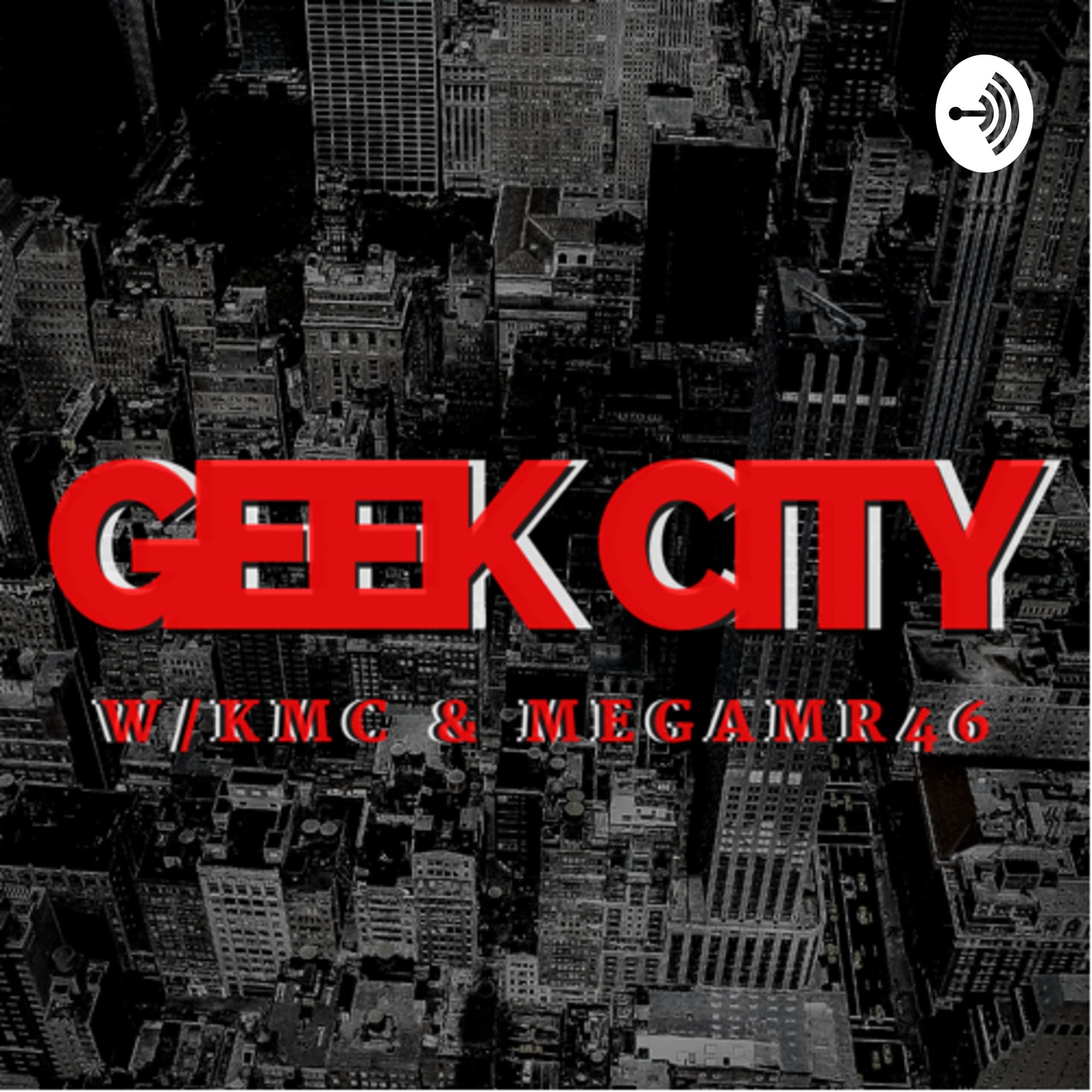 Geek City - Podcasts