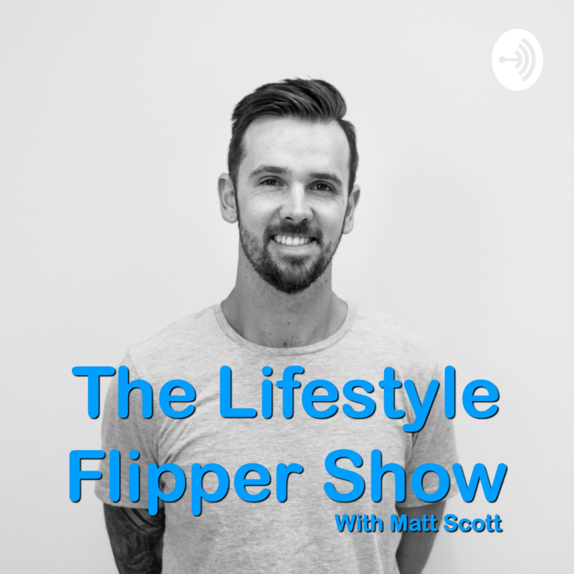 The Lifestyle Flipper Show - Podcasts