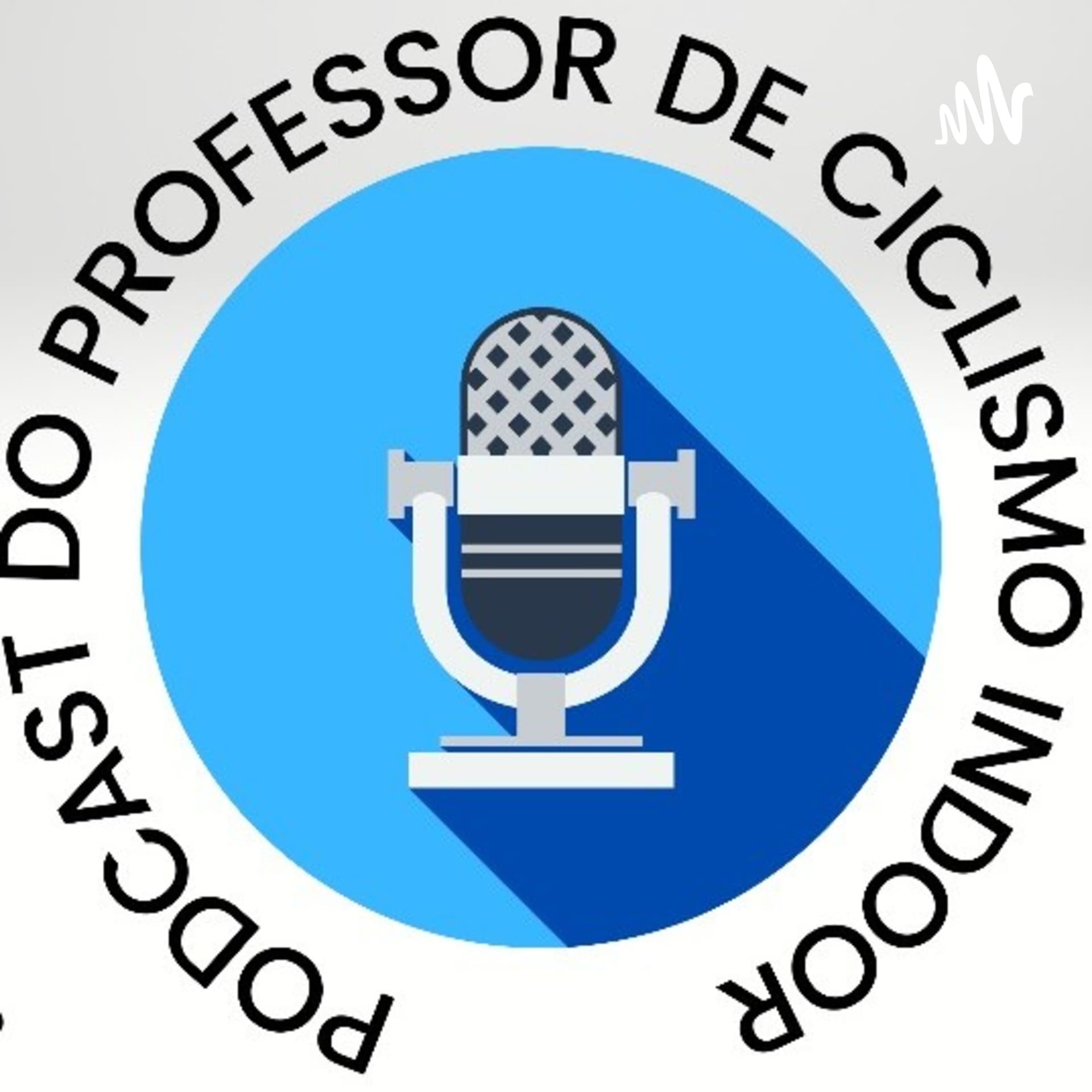 Podcast do Professor de Ciclismo e Bike Indoor - Podcasts