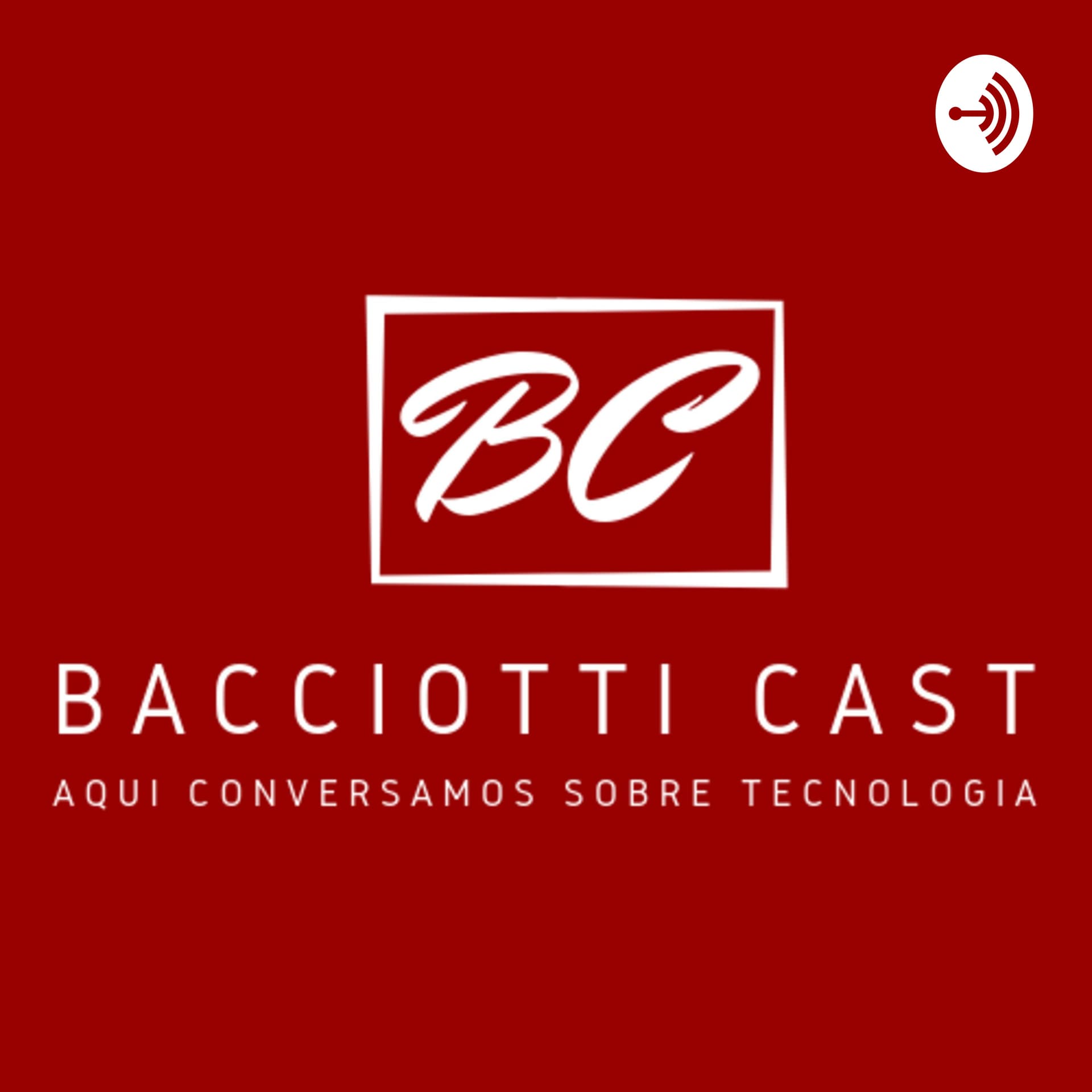 BacciottiCast - Podcasts