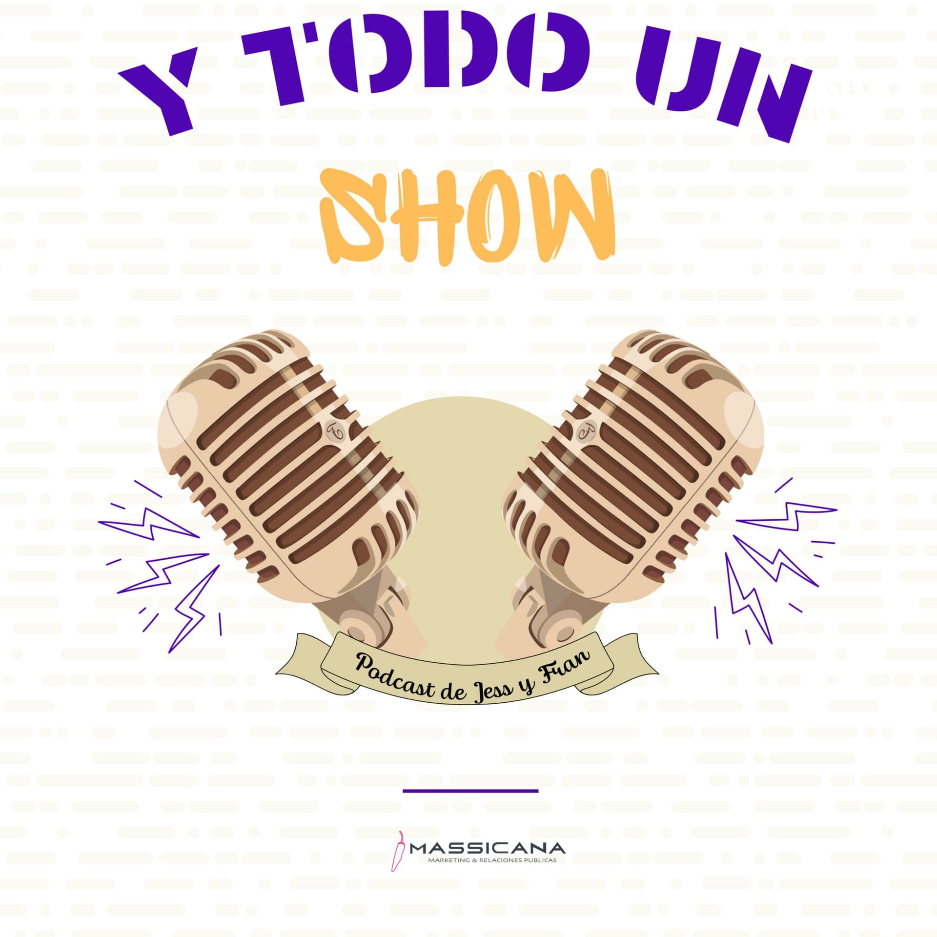 Y todo un Show - Podcasts