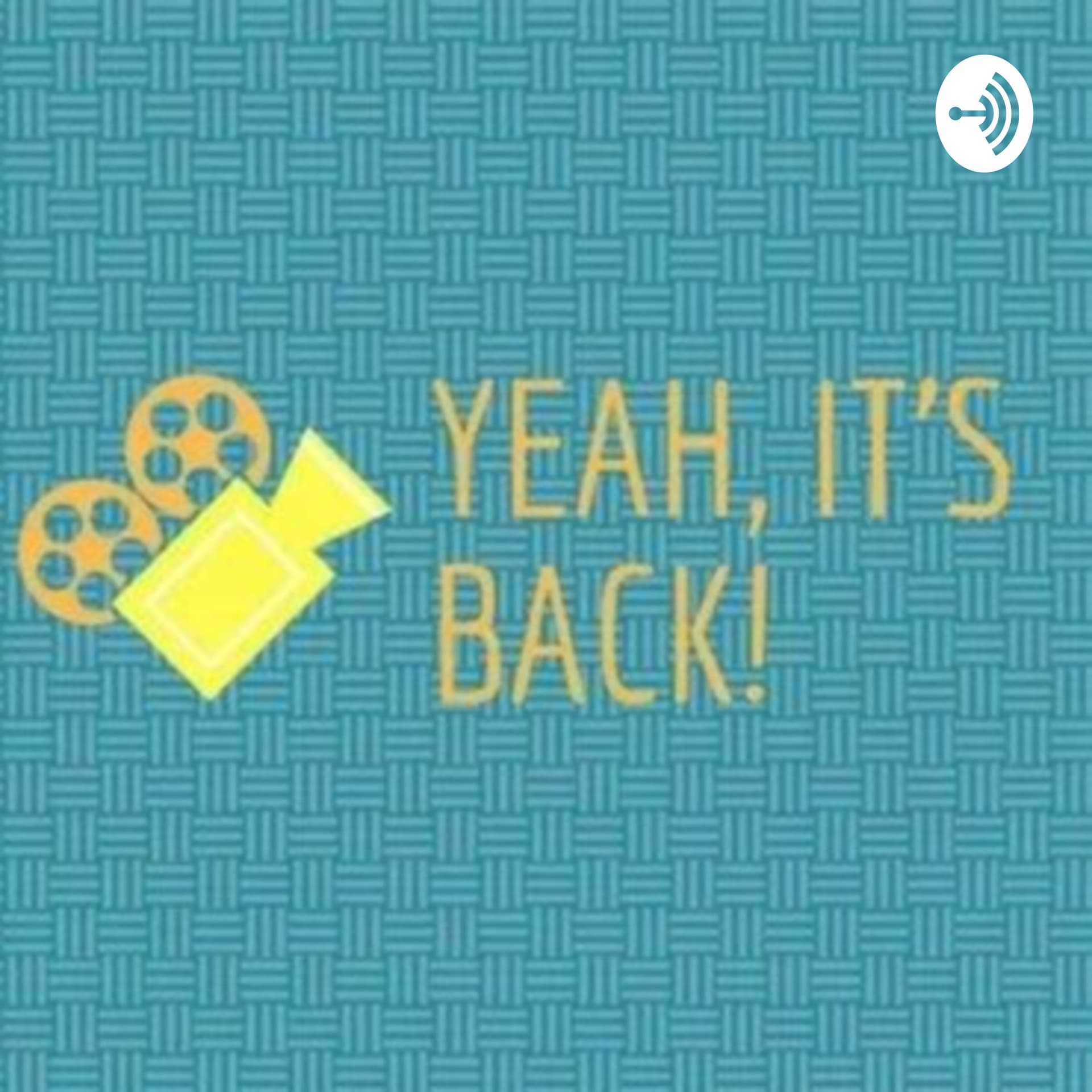 Yeah, It's Back! - Podcasts