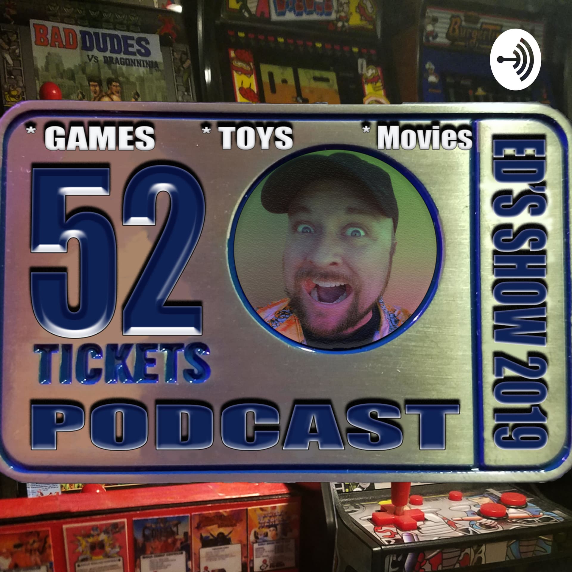 52 Tickets: Ed's Show 2019 - Podcasts