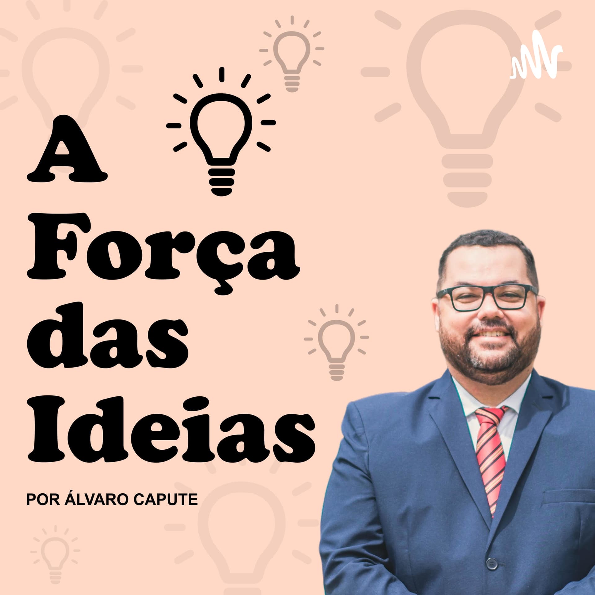 A força das ideias - Podcast Espírita - Podcasts