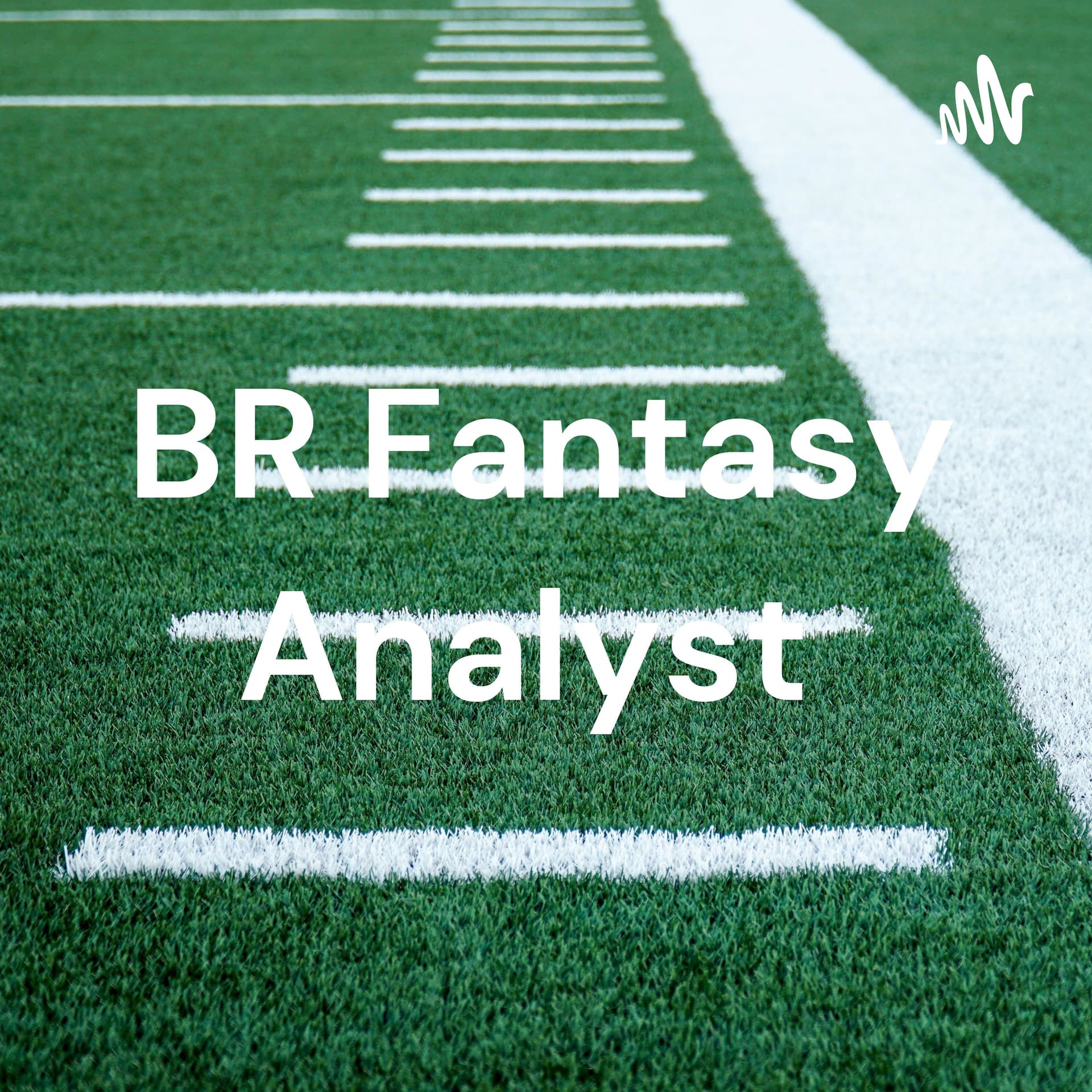 BR Fantasy Analyst - Podcasts