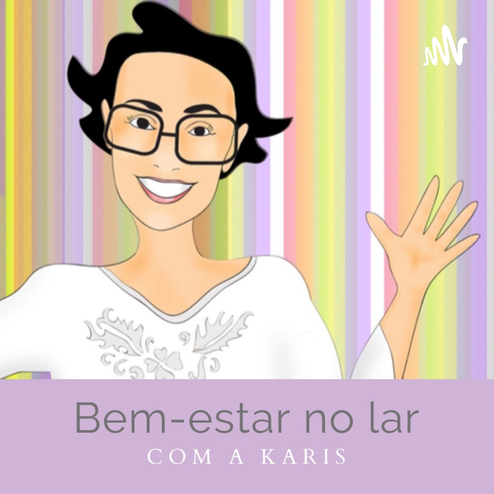Bem-estar no Lar! - Podcasts