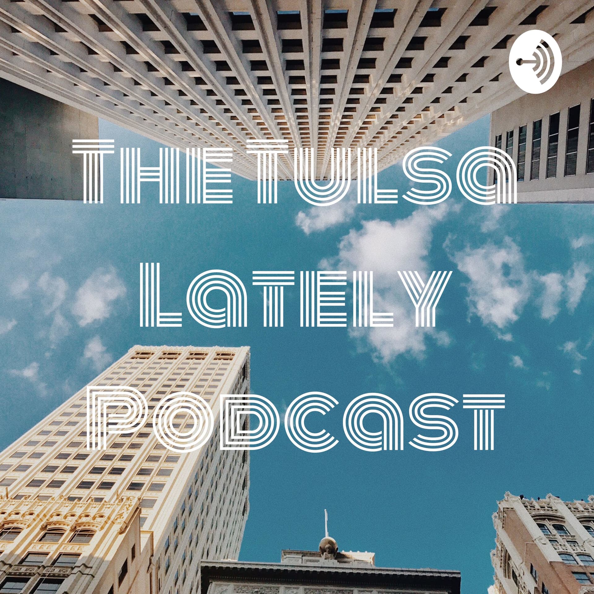 The Tulsa Lately Podcast - Podcasts