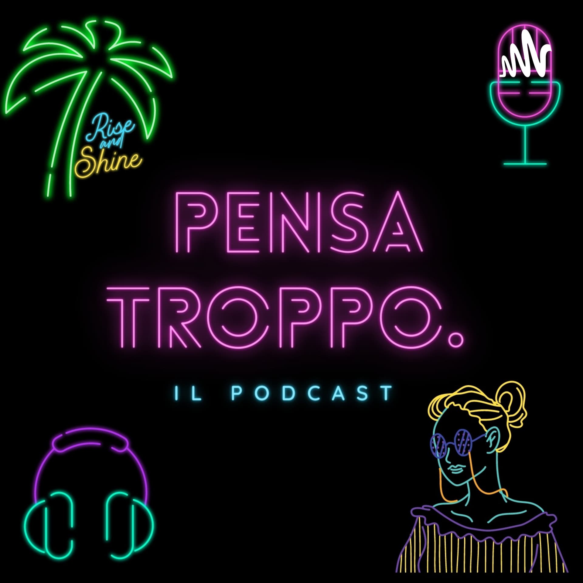 Pensa Troppo - Podcasts