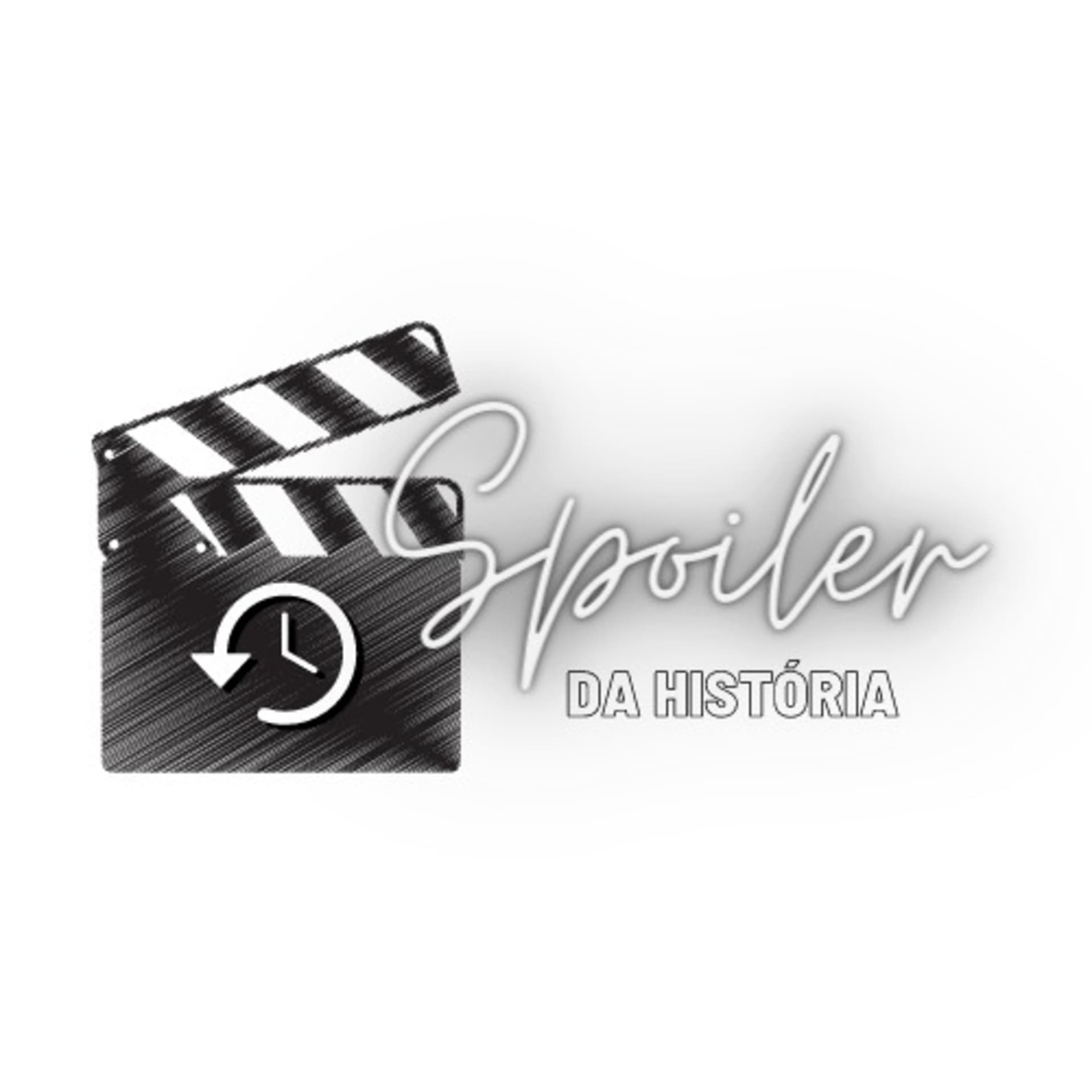 Spoiler Da História - Podcasts