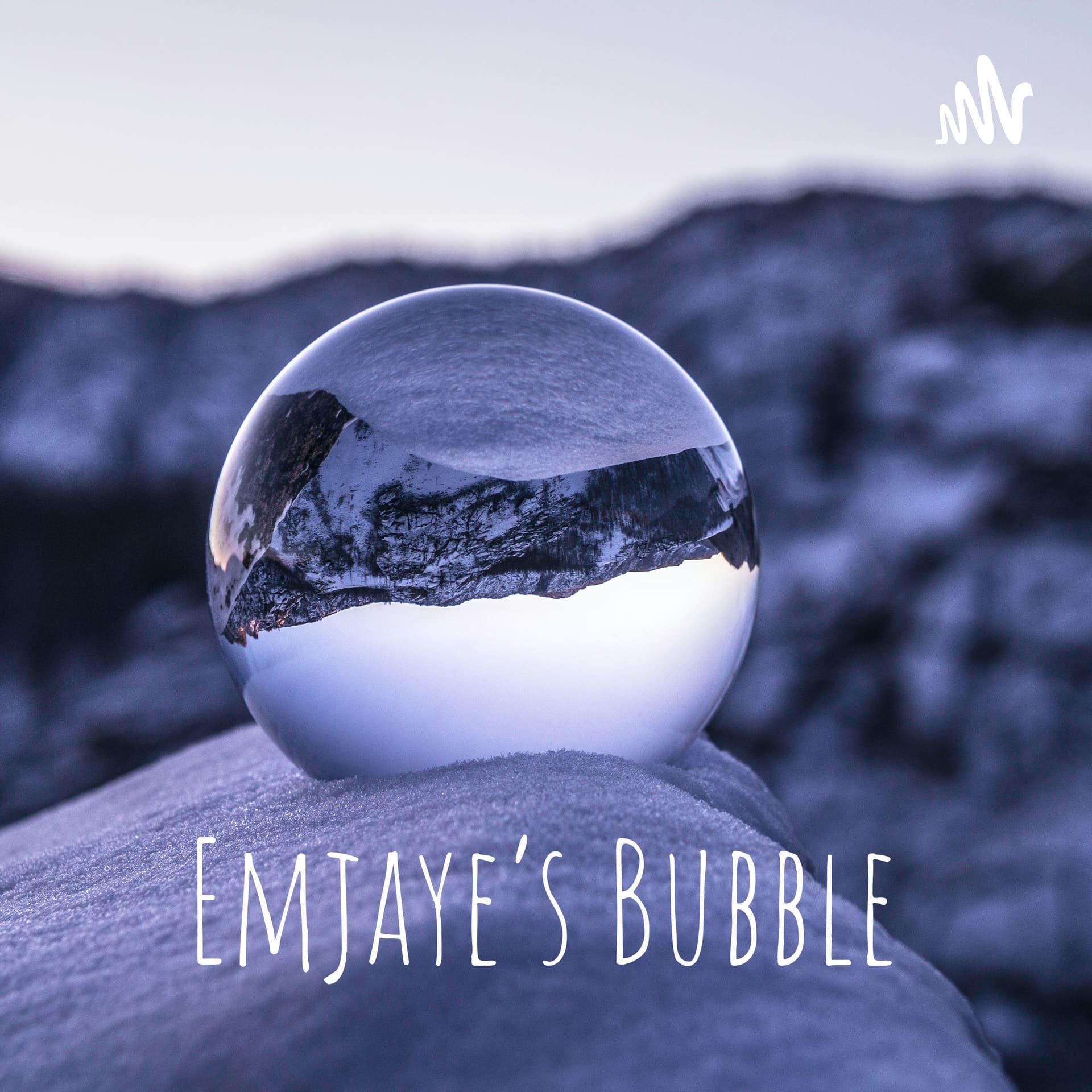 Emjaye's Bubble - Podcasts