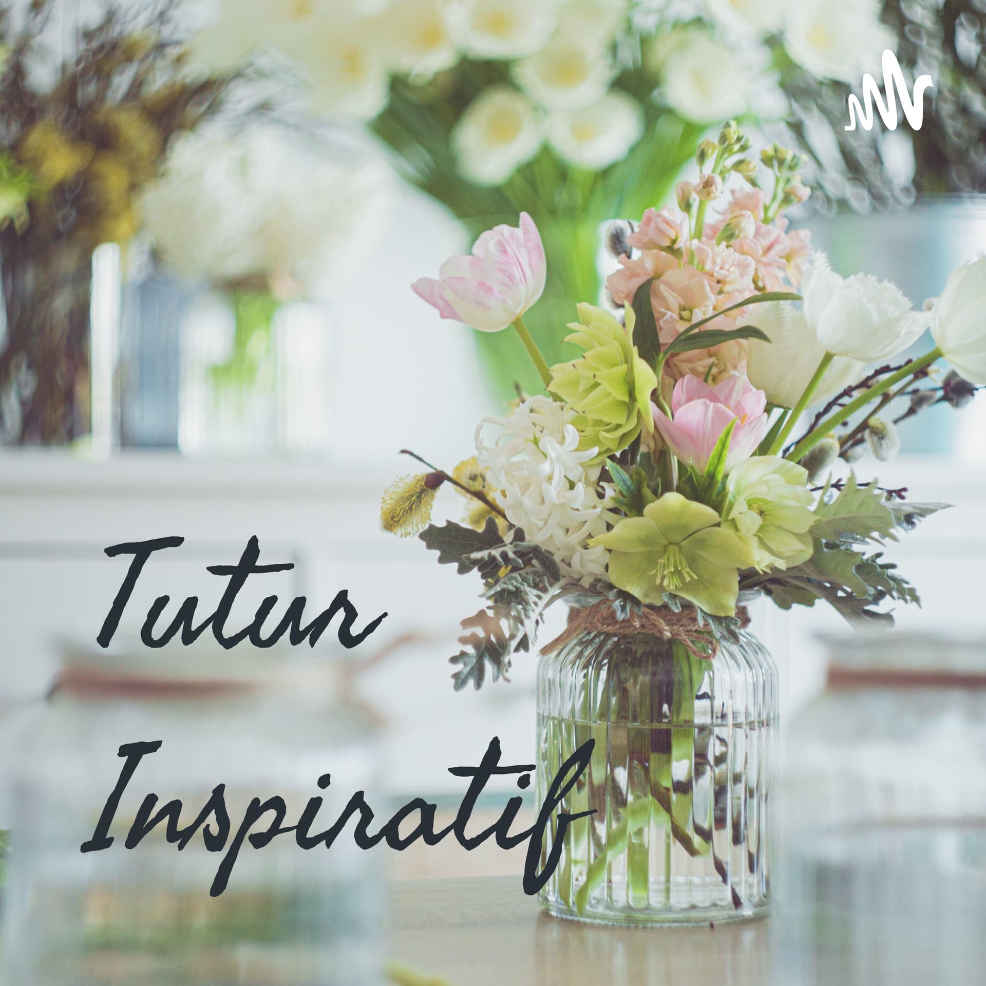 Tutur Inspiratif - Podcasts
