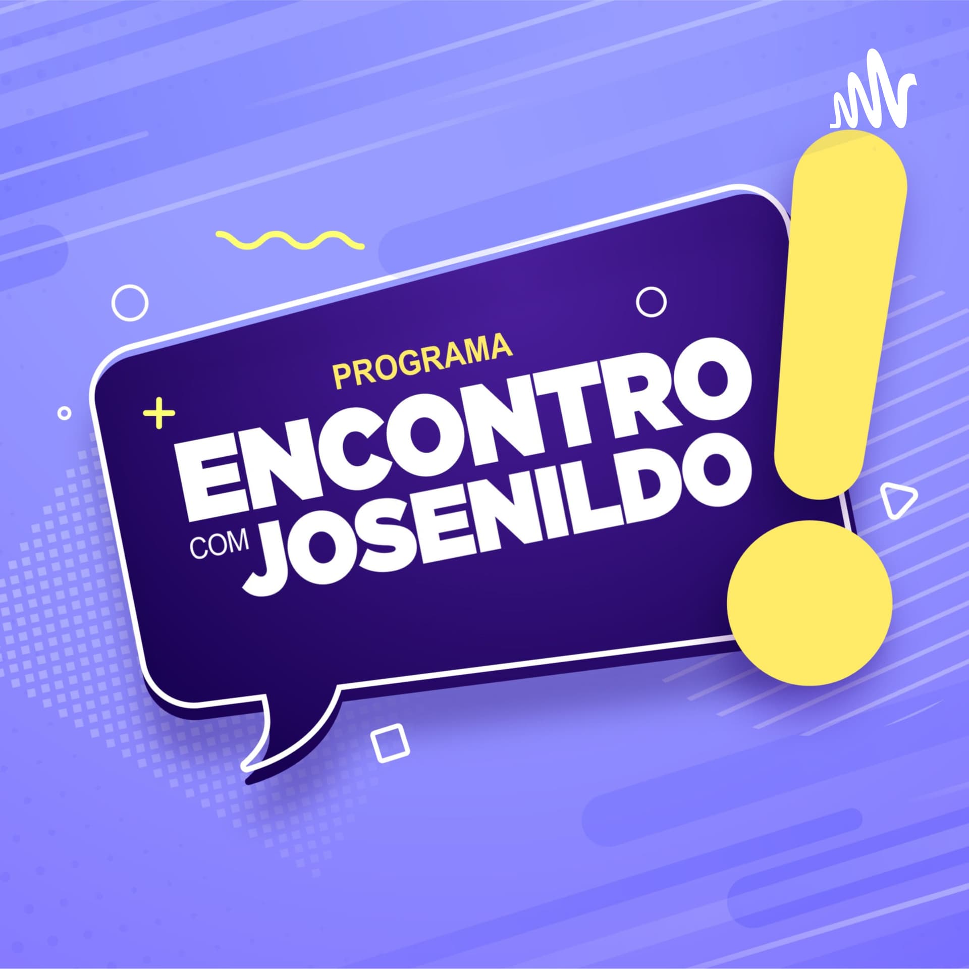ENCONTRO COM JOSENILDO - Podcasts