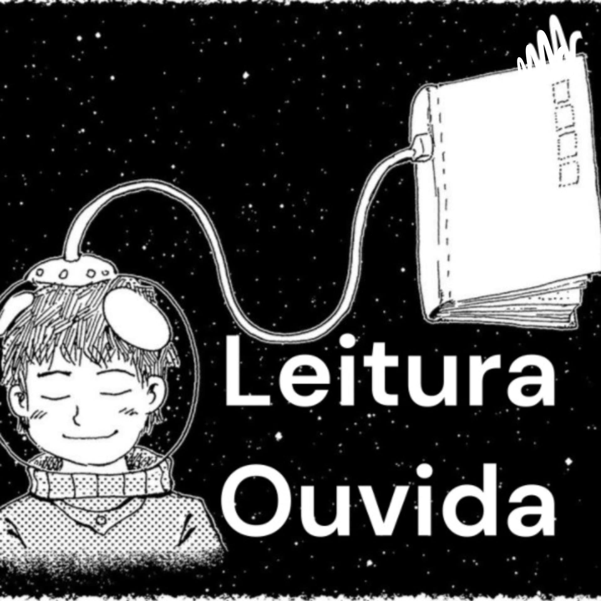 Leitura ouvida - Podcasts