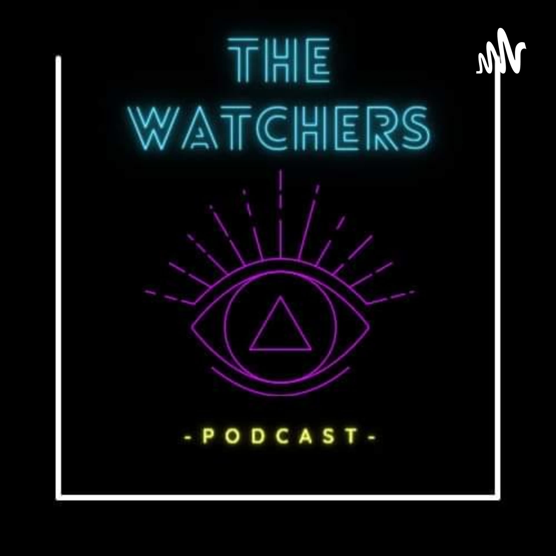 The Watchers Podcast - Podcasts