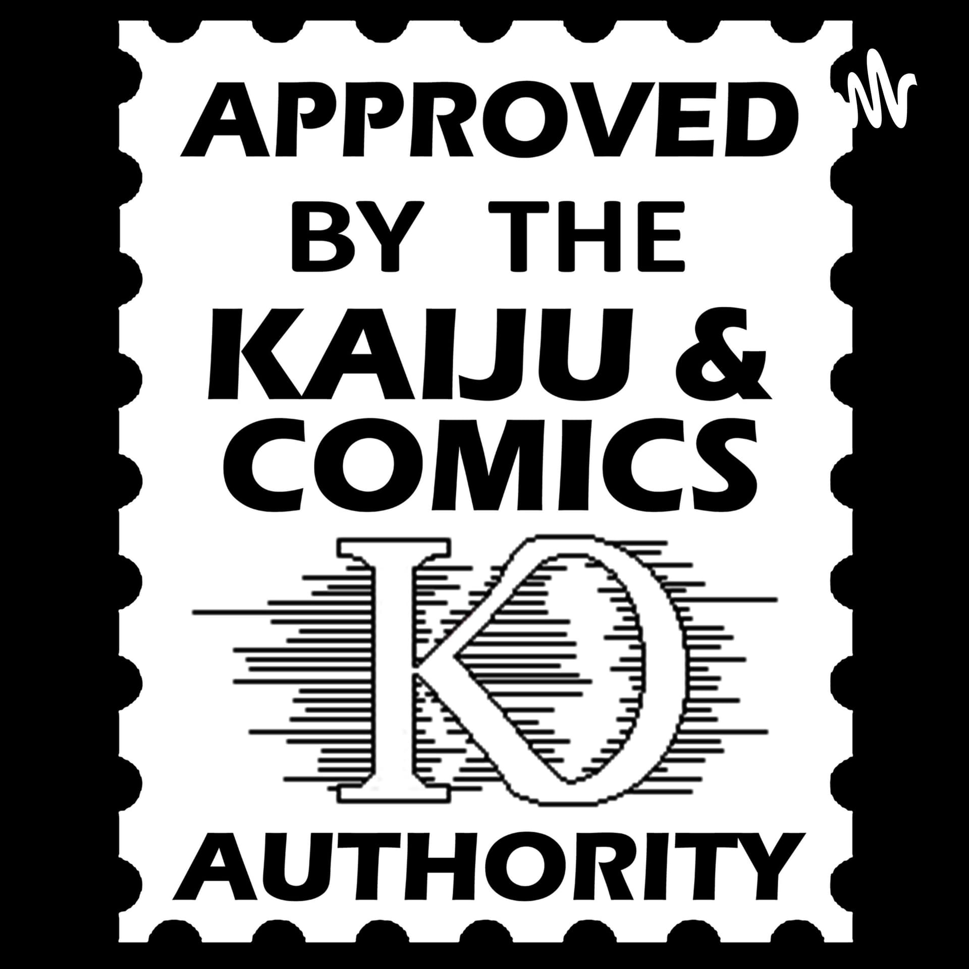 Kaiju and Comics - Podcasts