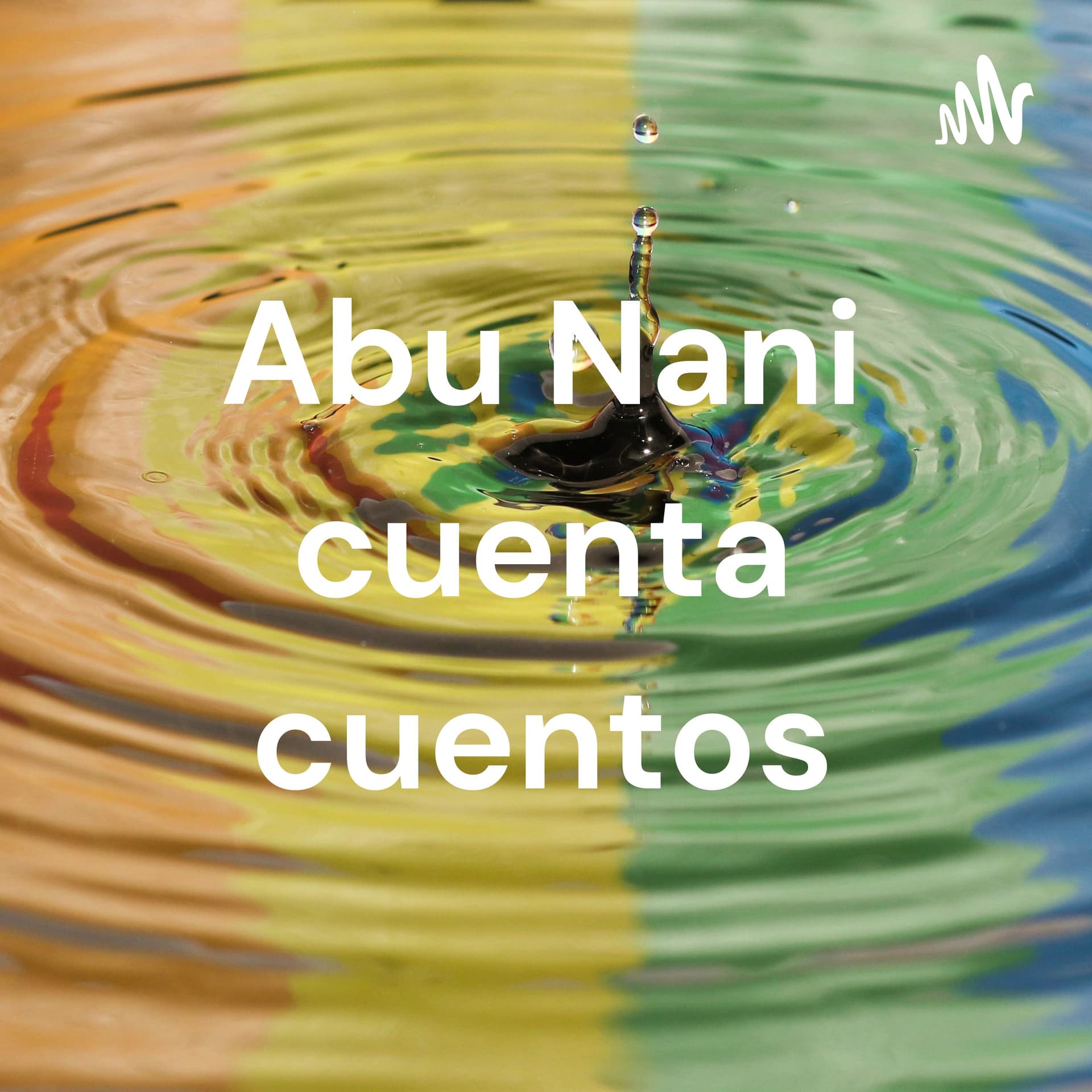 Abu Nani cuenta cuentos - Podcasts
