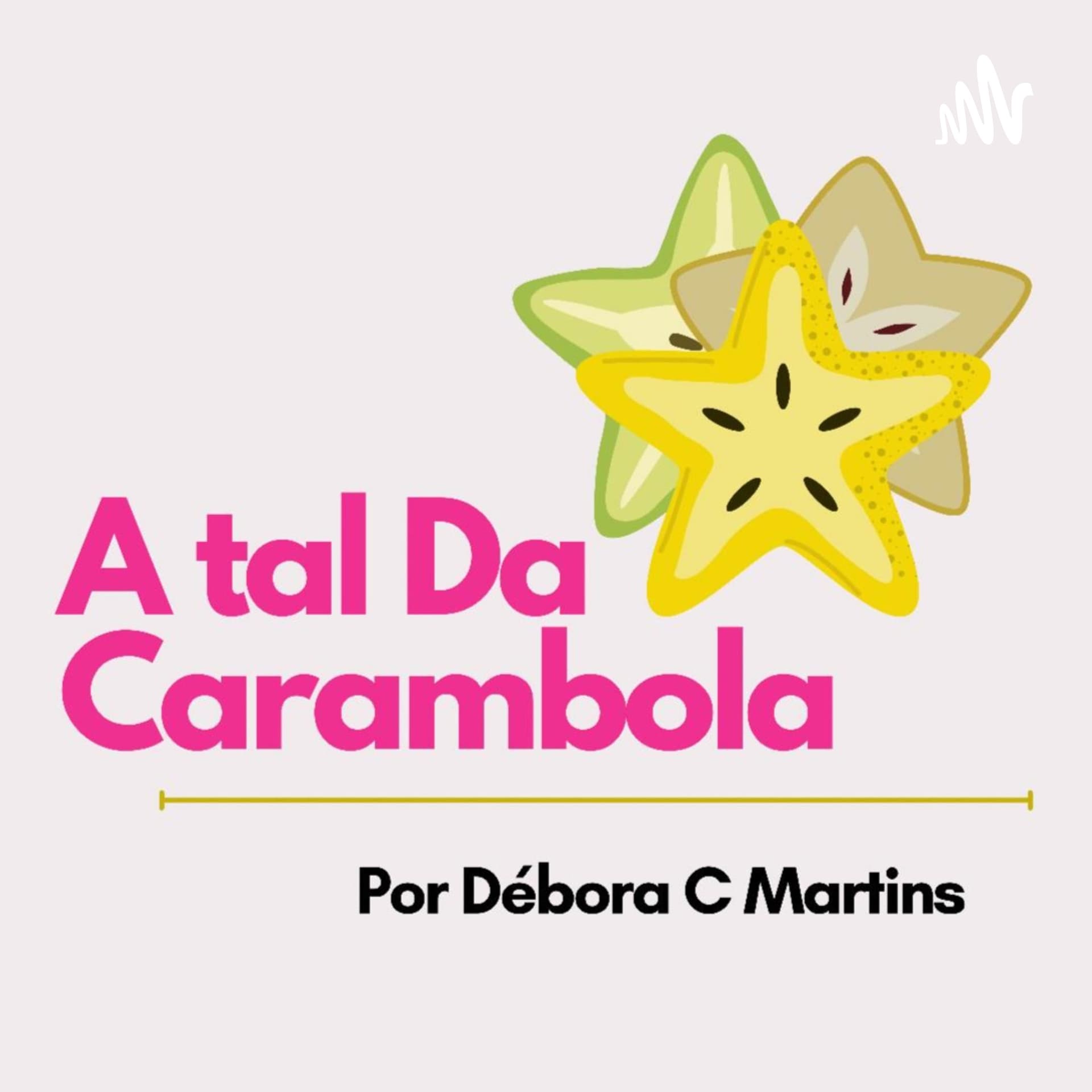 A tal da Carambola - Podcasts