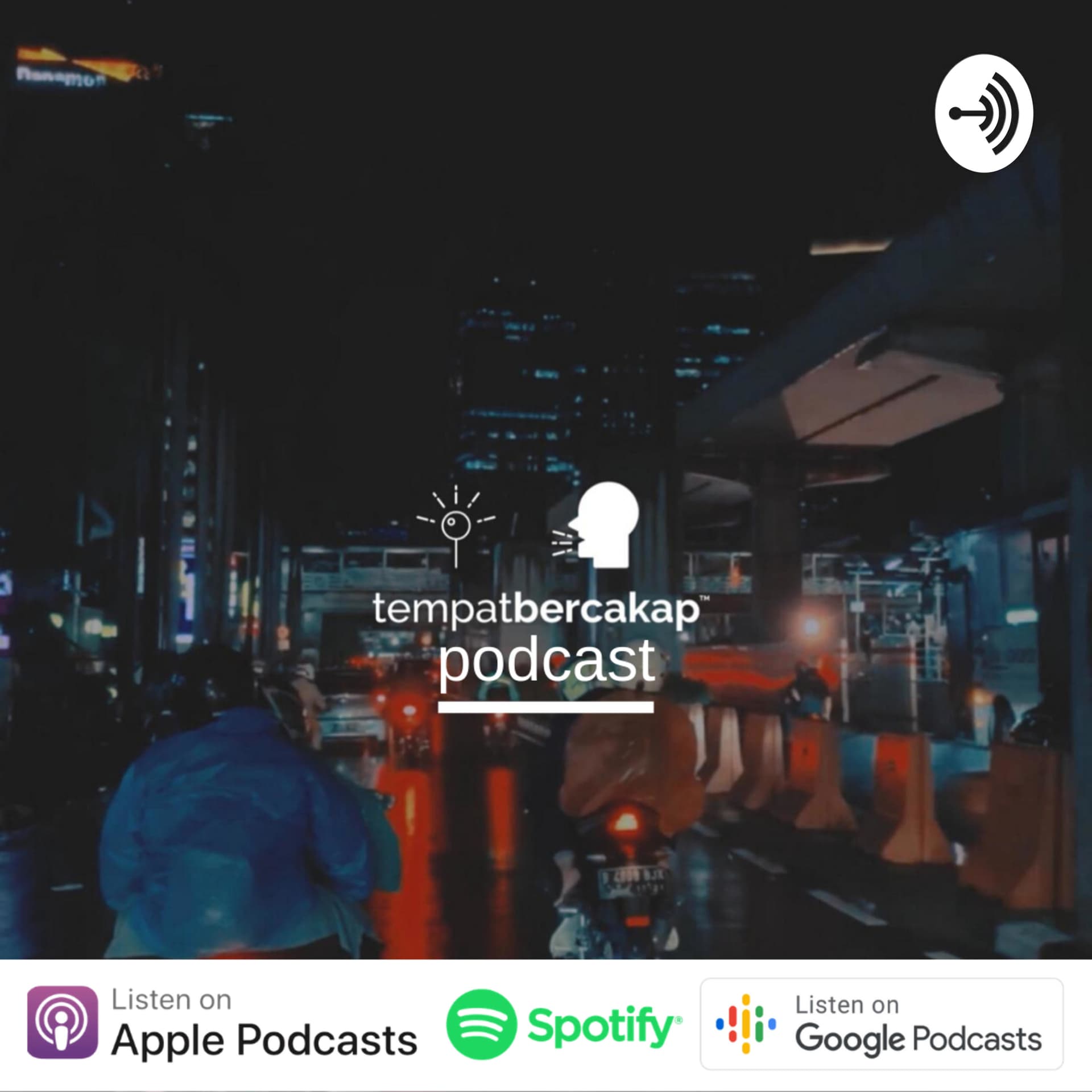 Tempatbercakap - Podcasts