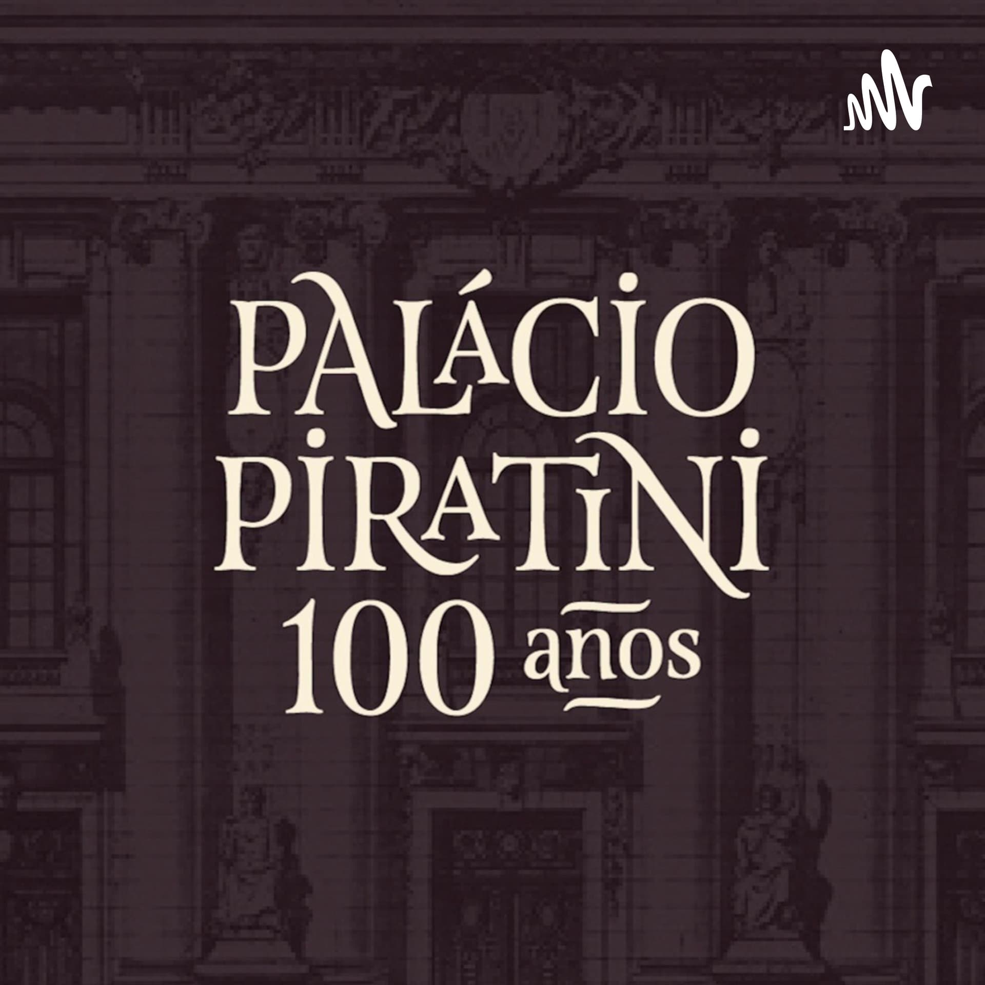 Palácio Piratini, 100 anos de História - Podcasts