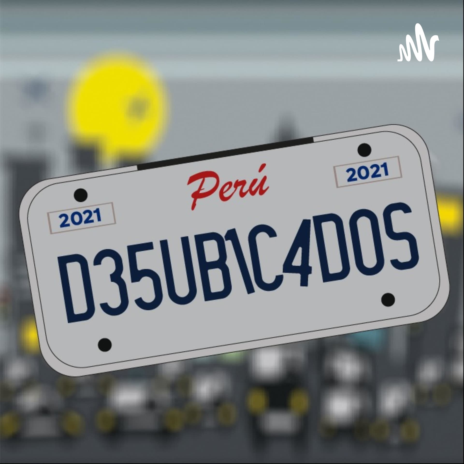Desubicados - Podcasts