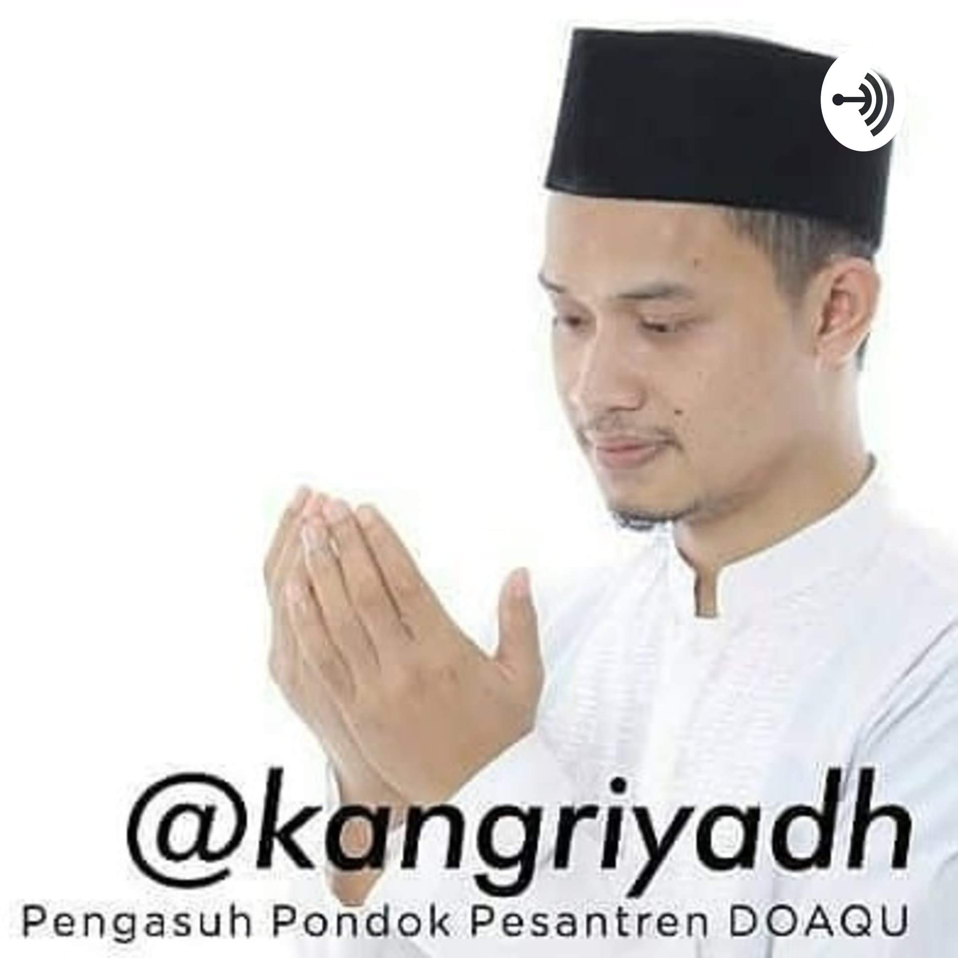 Kang Riyadh - Podcasts