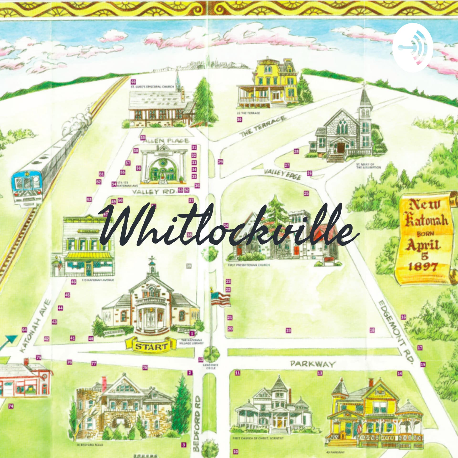 Whitlockville: A Katonah Podcast - Podcasts