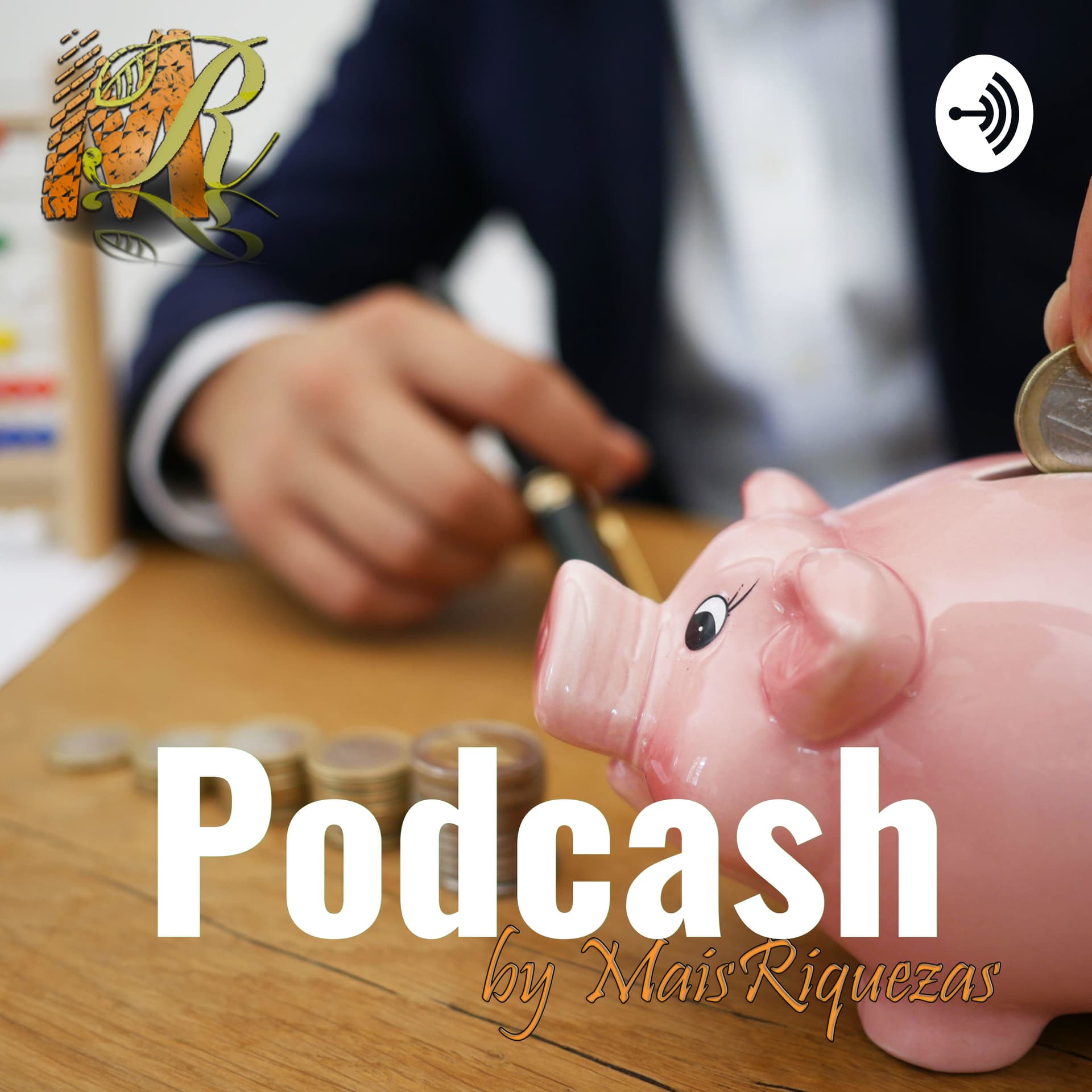 Podcash By Mais Riquezas - Podcasts
