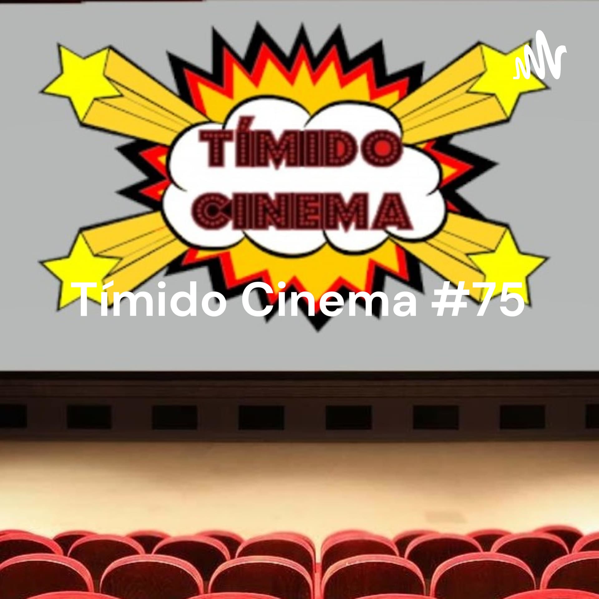 Tímido Cinema - Podcasts