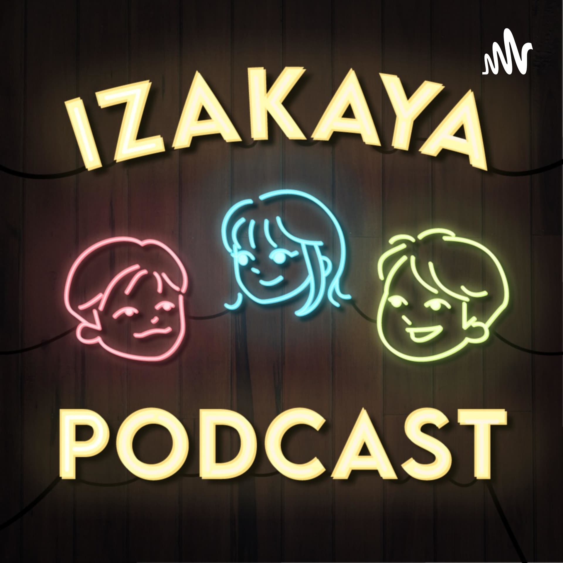 Izakaya Podcast - Podcasts