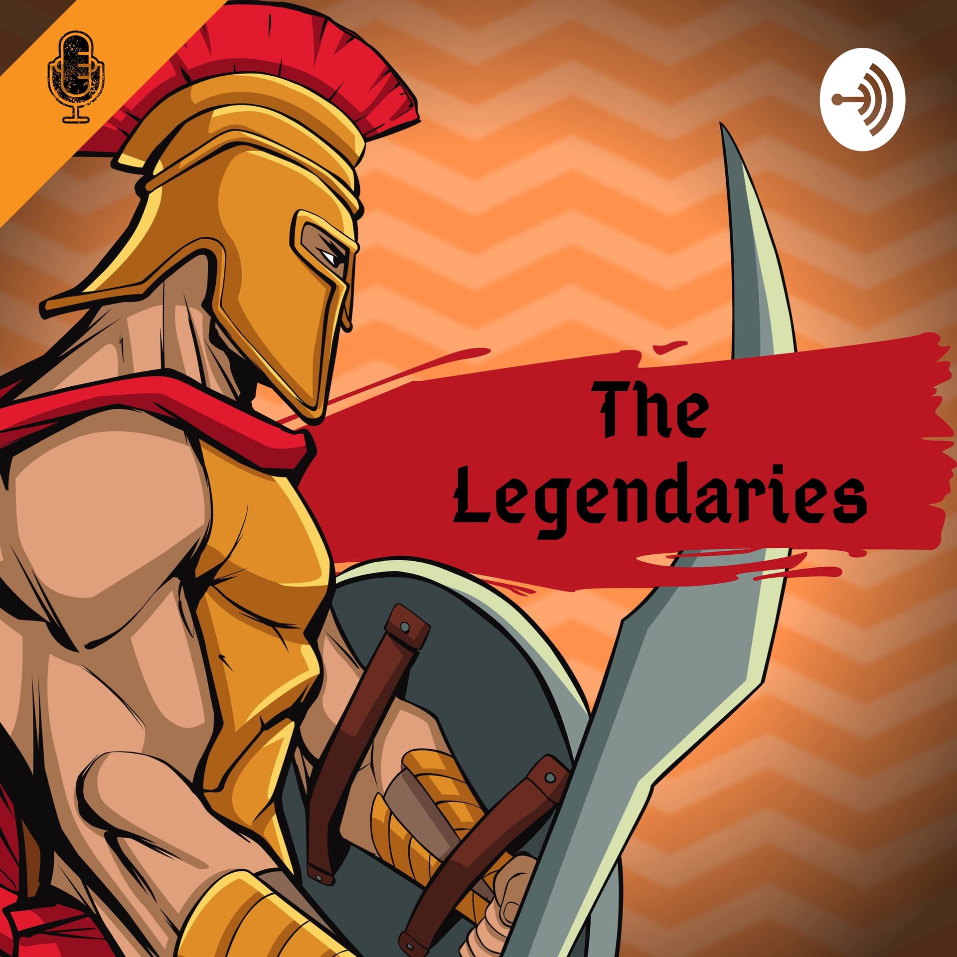 The Legendaries - Podcasts