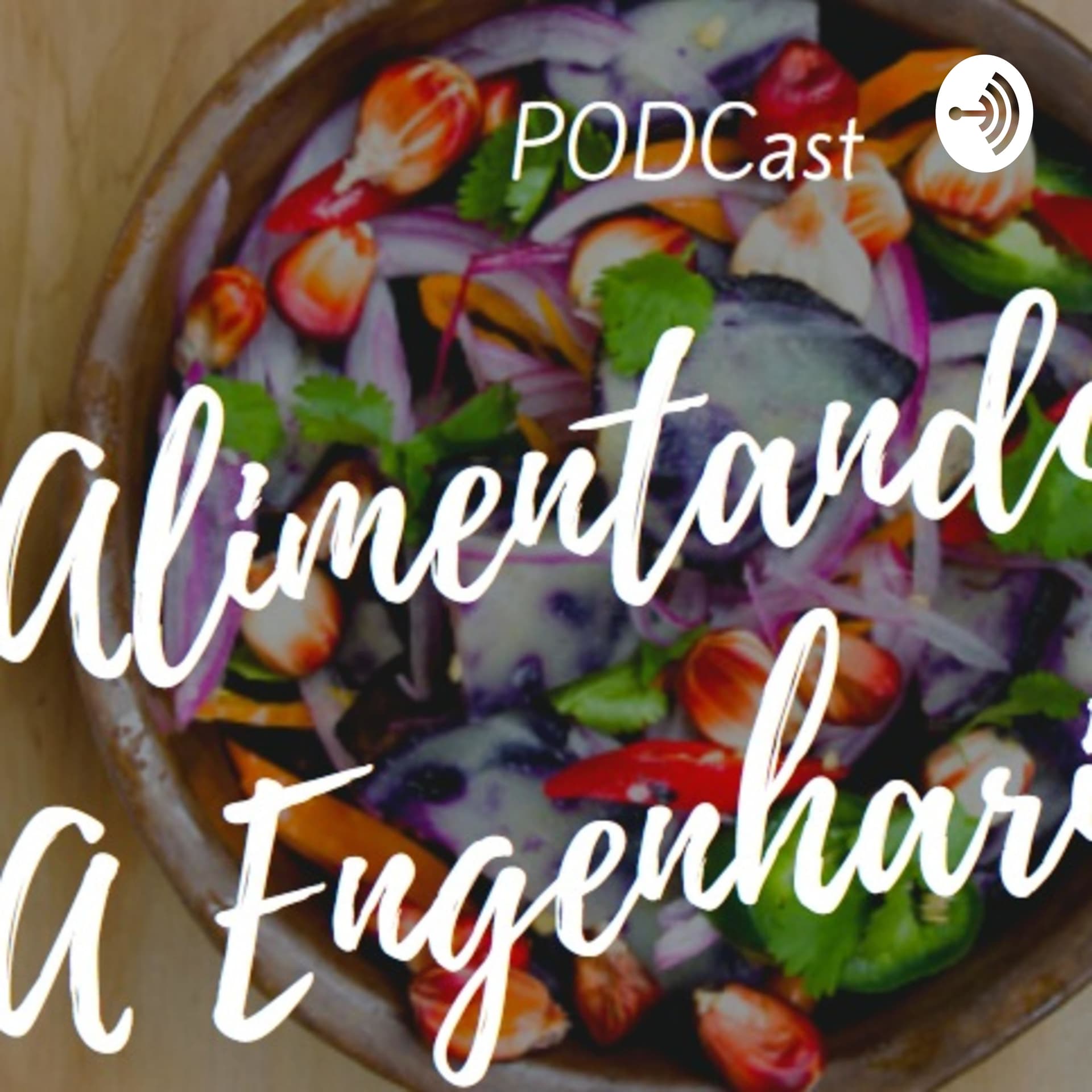 Alimentando a Engenharia - Podcasts