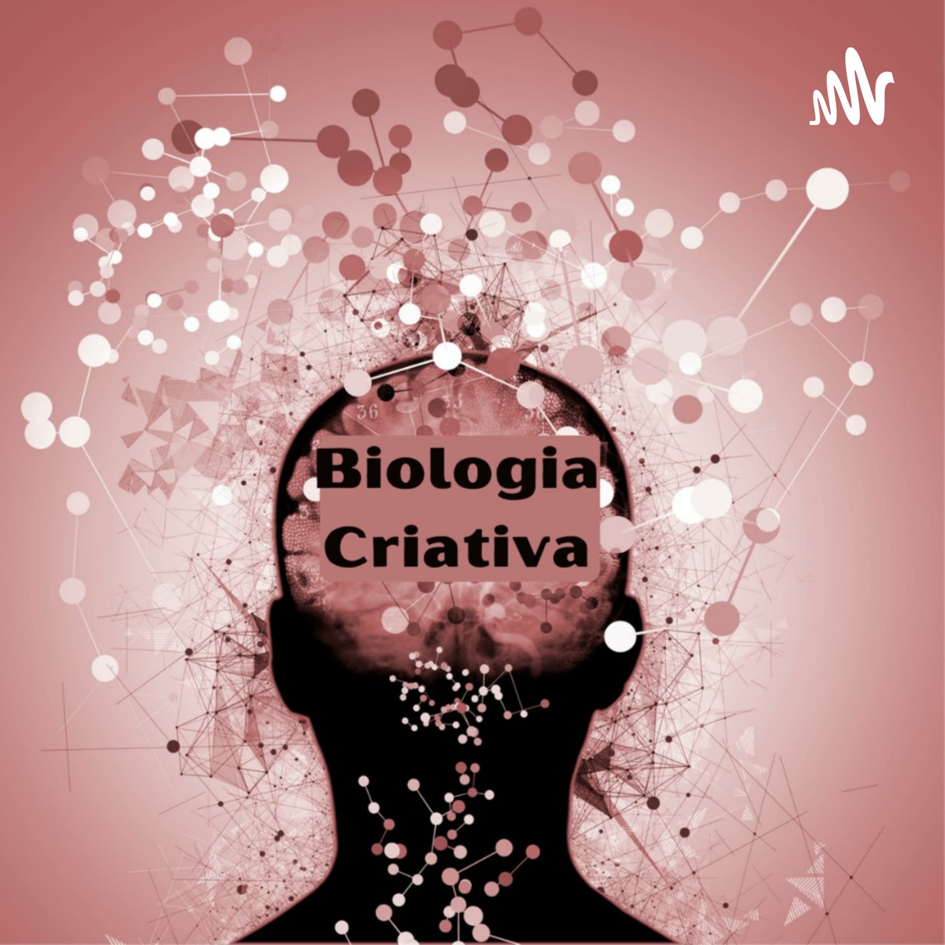 Biologia Criativa - Podcasts