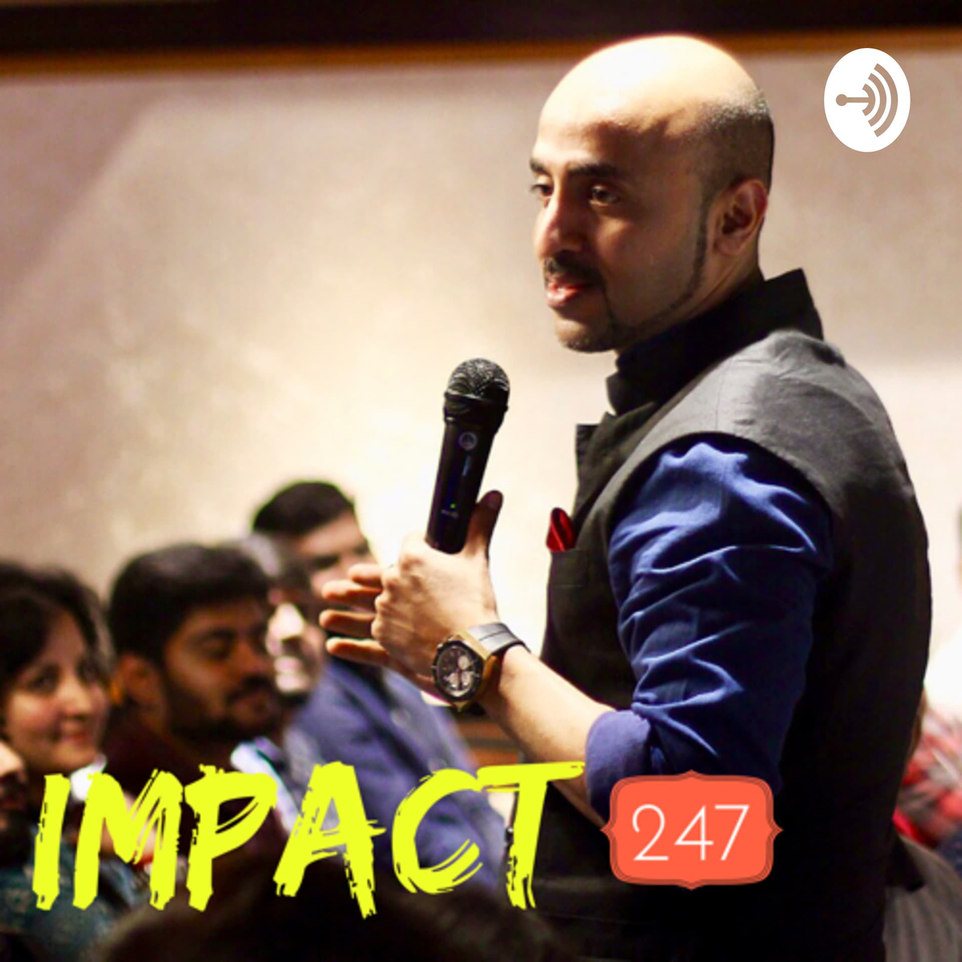 IMPACT 247 - Podcasts