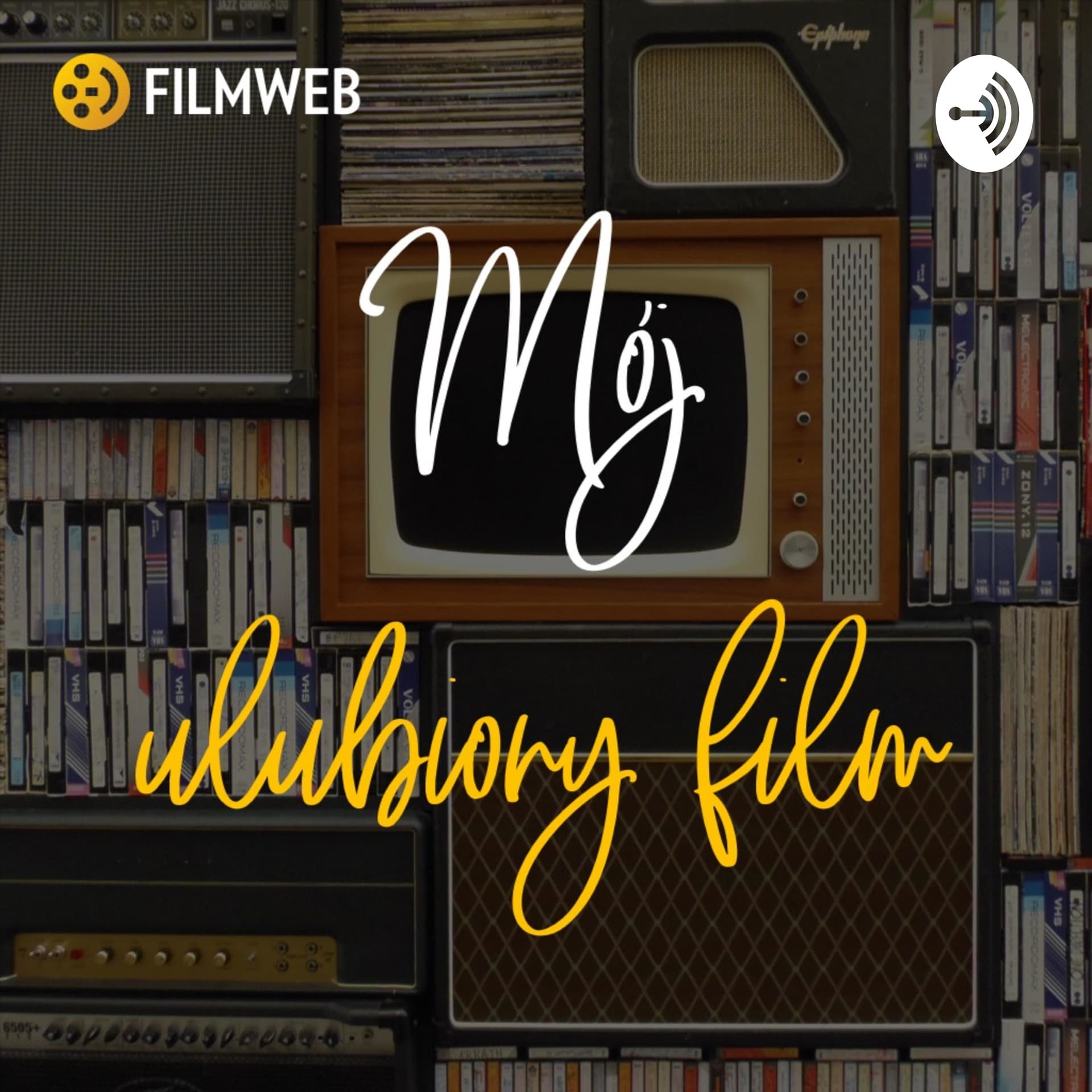 Mój Ulubiony Film - Podcasts