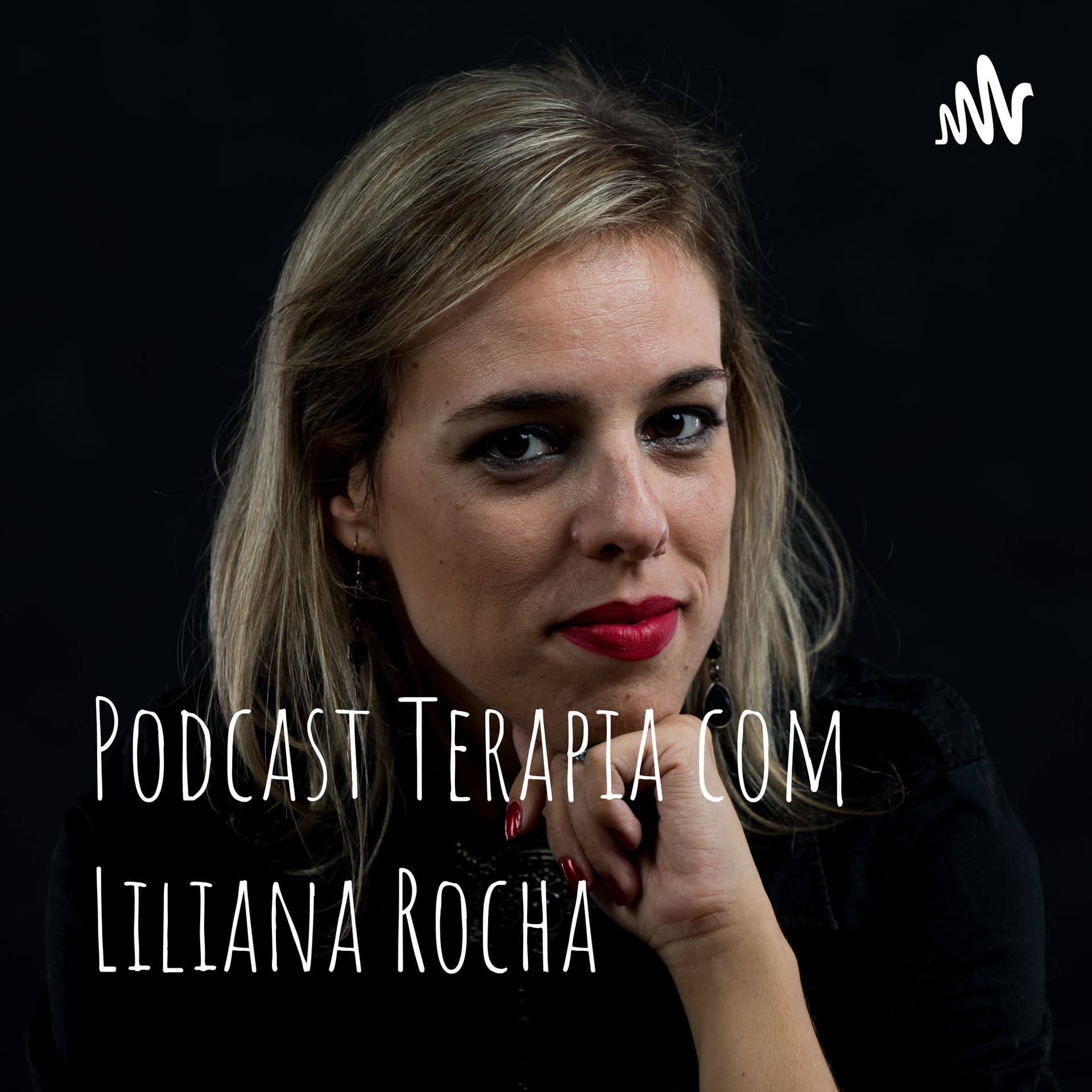 Podcast Terapia com Liliana Rocha - Podcasts