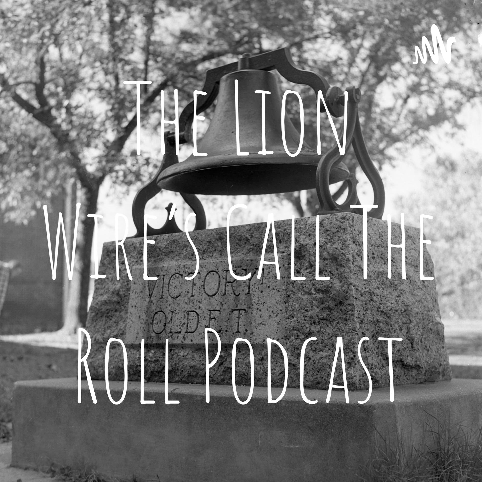 The Lion Wire's Call The Roll Podcast - Podcasts