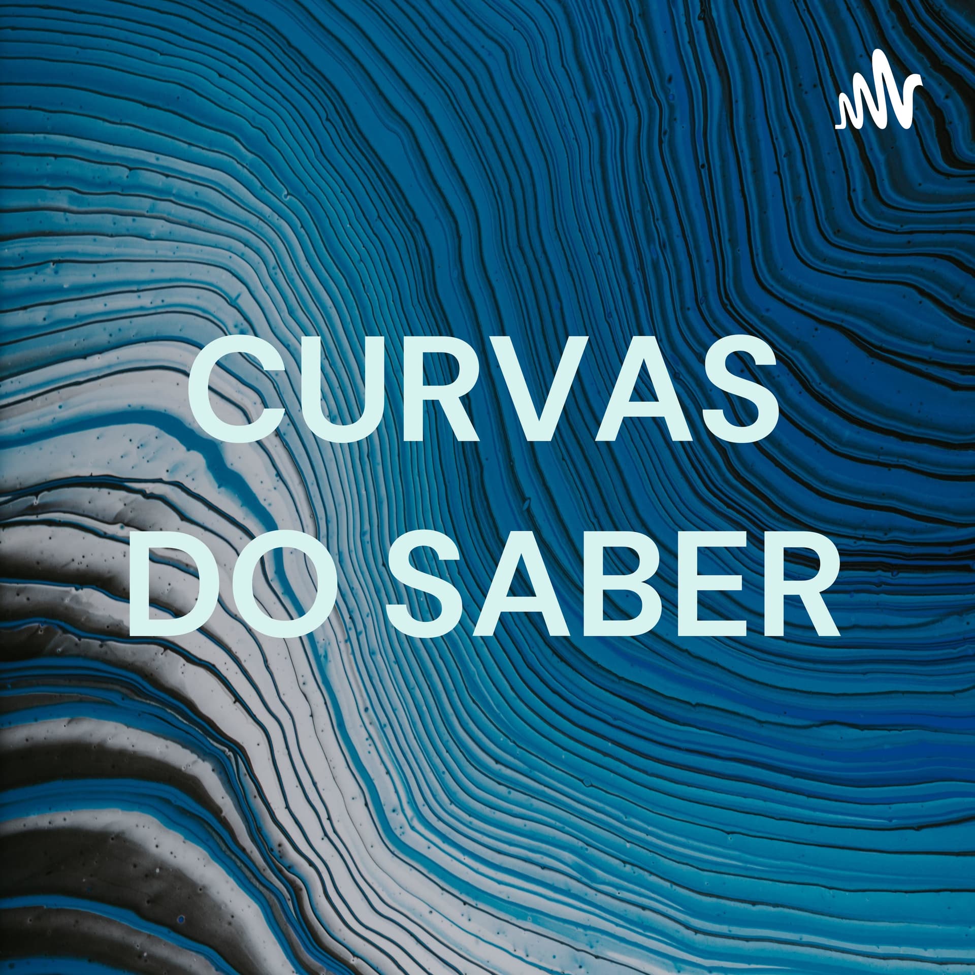 CURVAS DO SABER - Podcasts