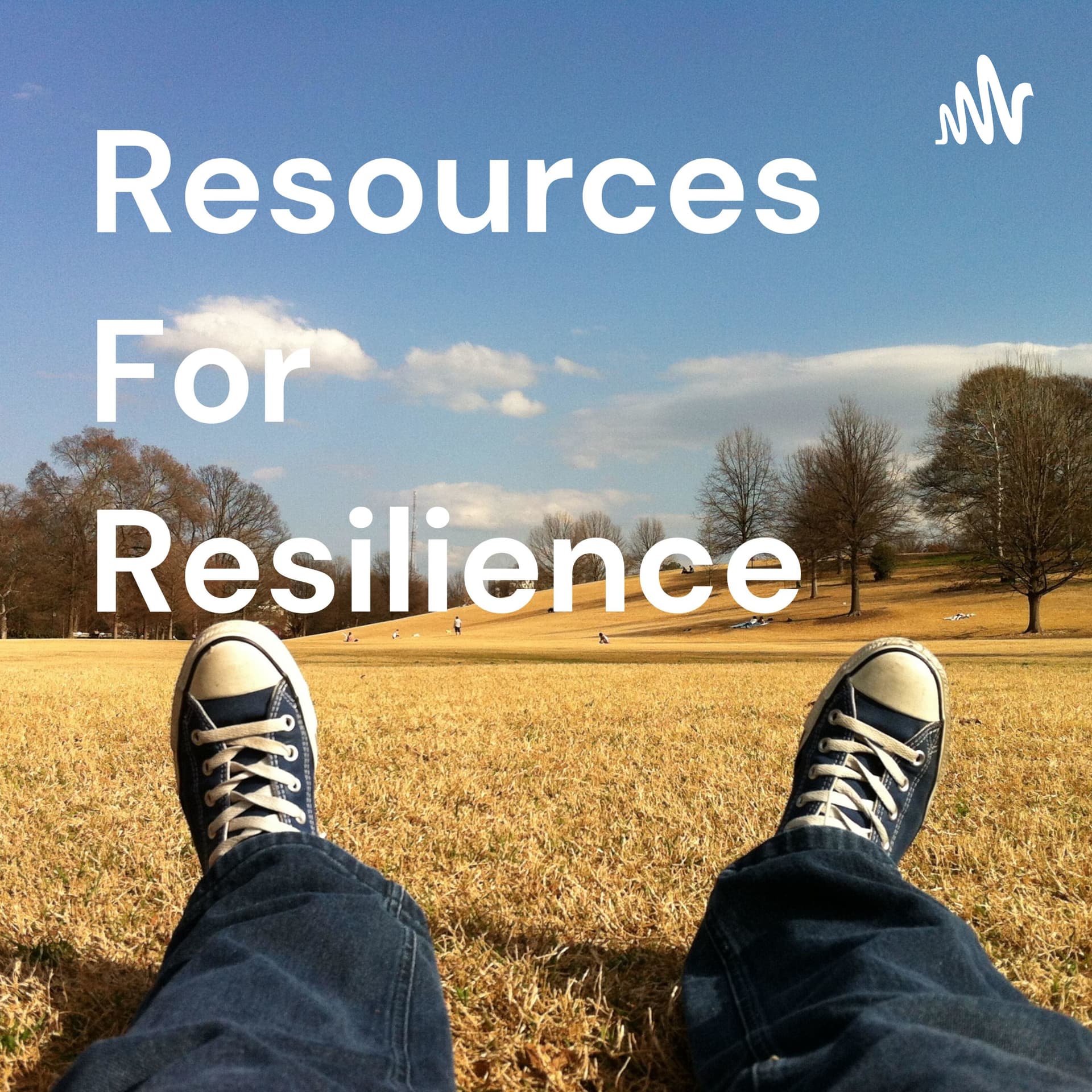Resources For Resilience - Podcasts