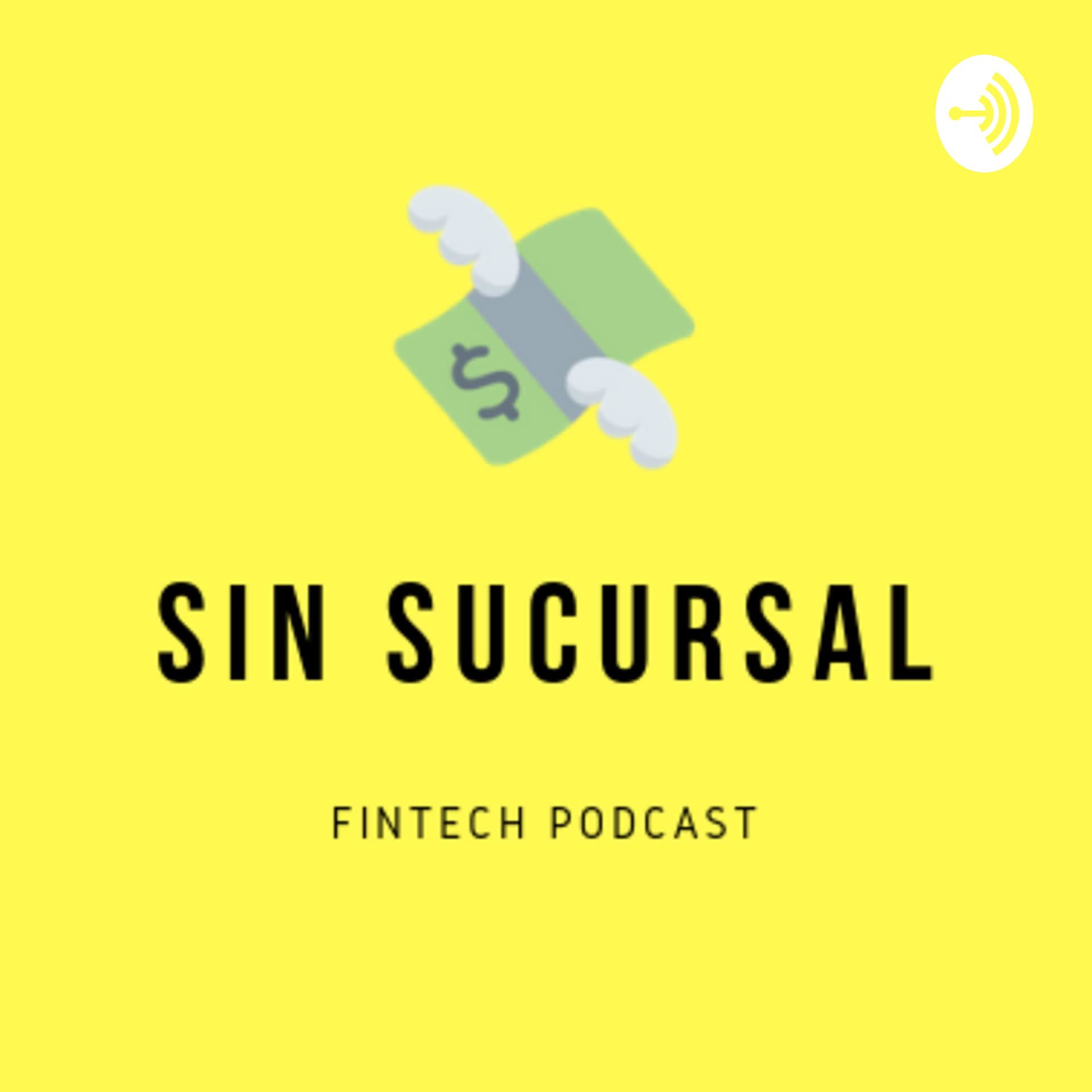 Sin Sucursal - Podcasts