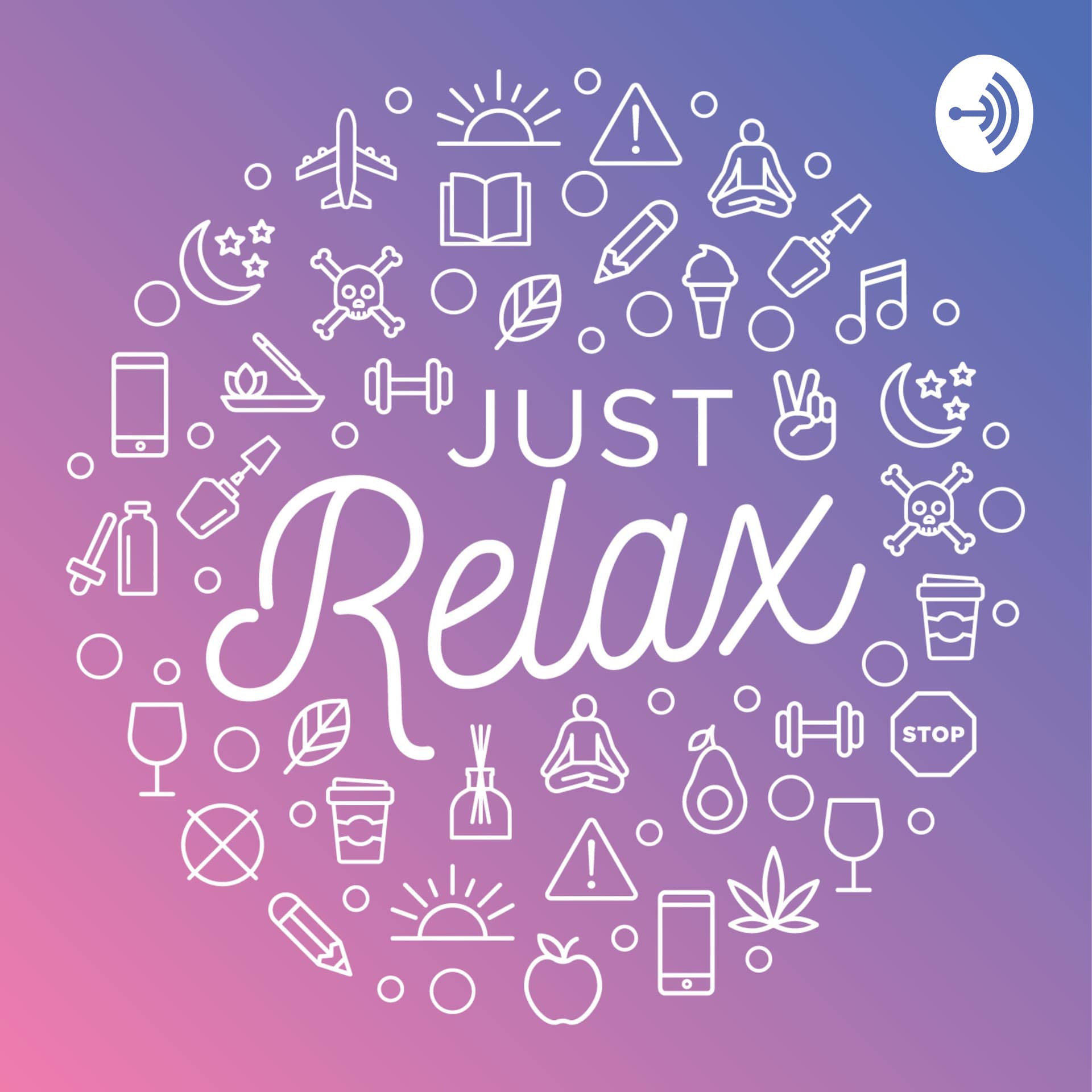 Just Relax Podcast - Podcasts
