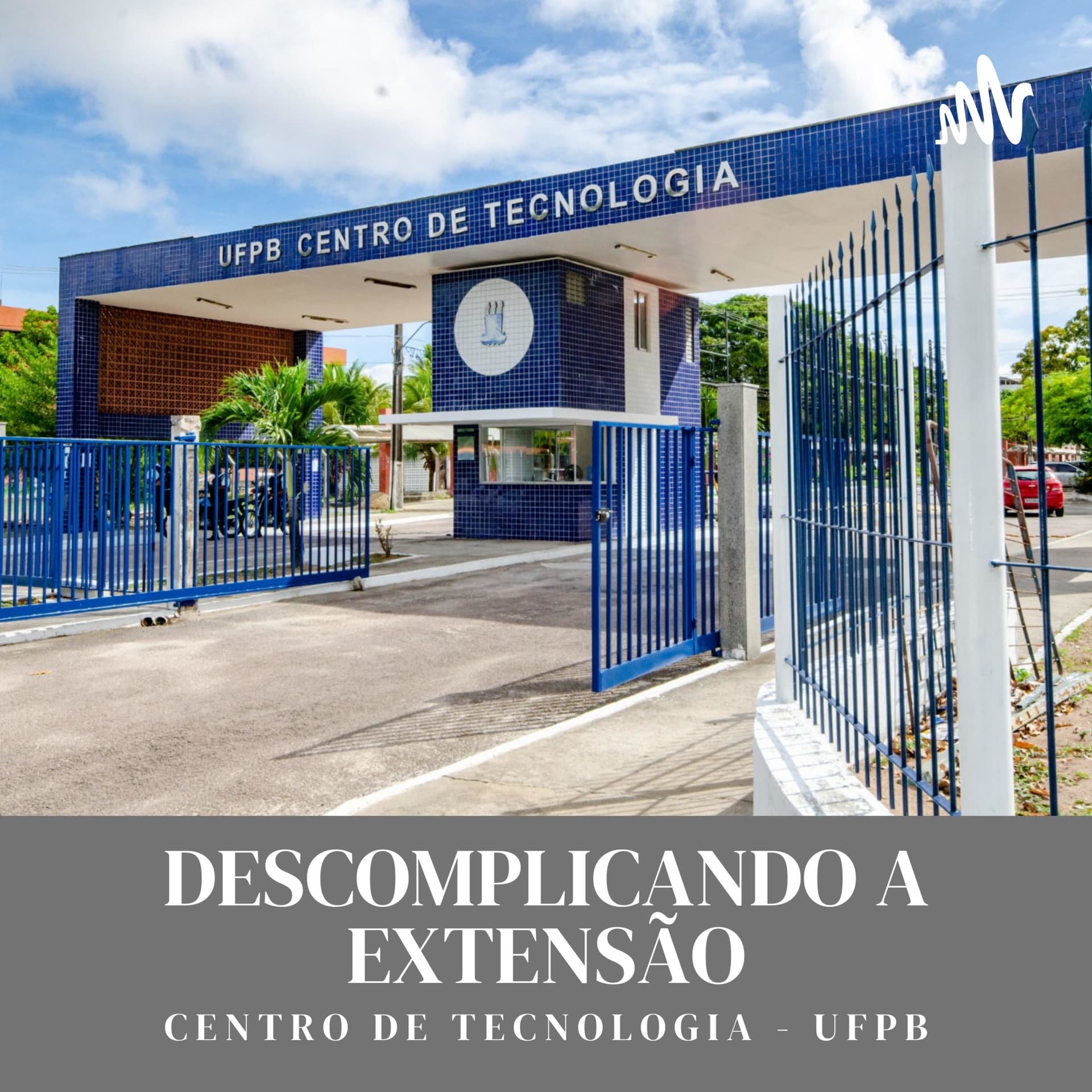 Descomplicando a Extensão - CT - Podcasts