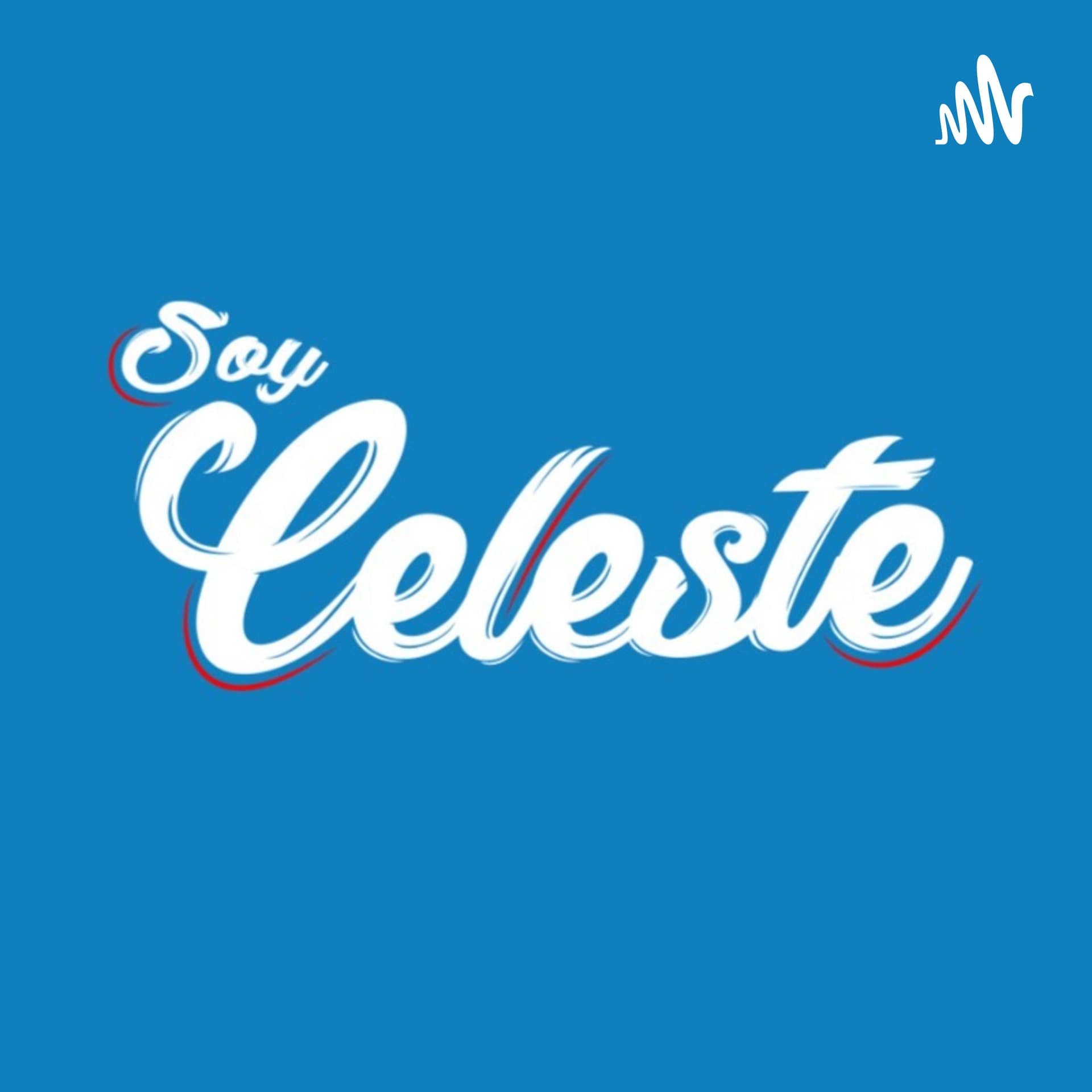 Soy Celeste Cruz Azul - Podcasts